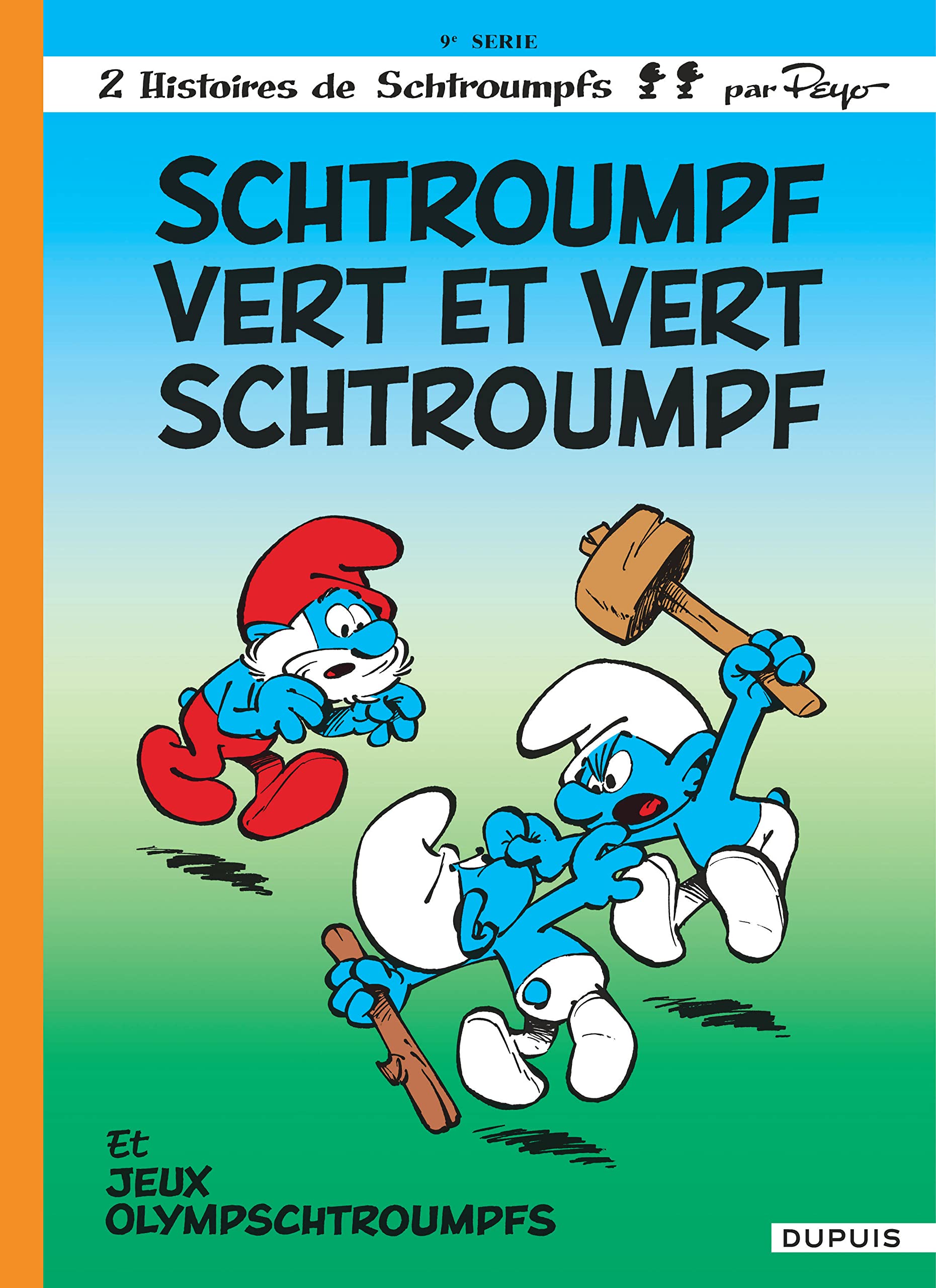 Schtroumpf vert et vert Schtroumpf, tome 9 9782800103242