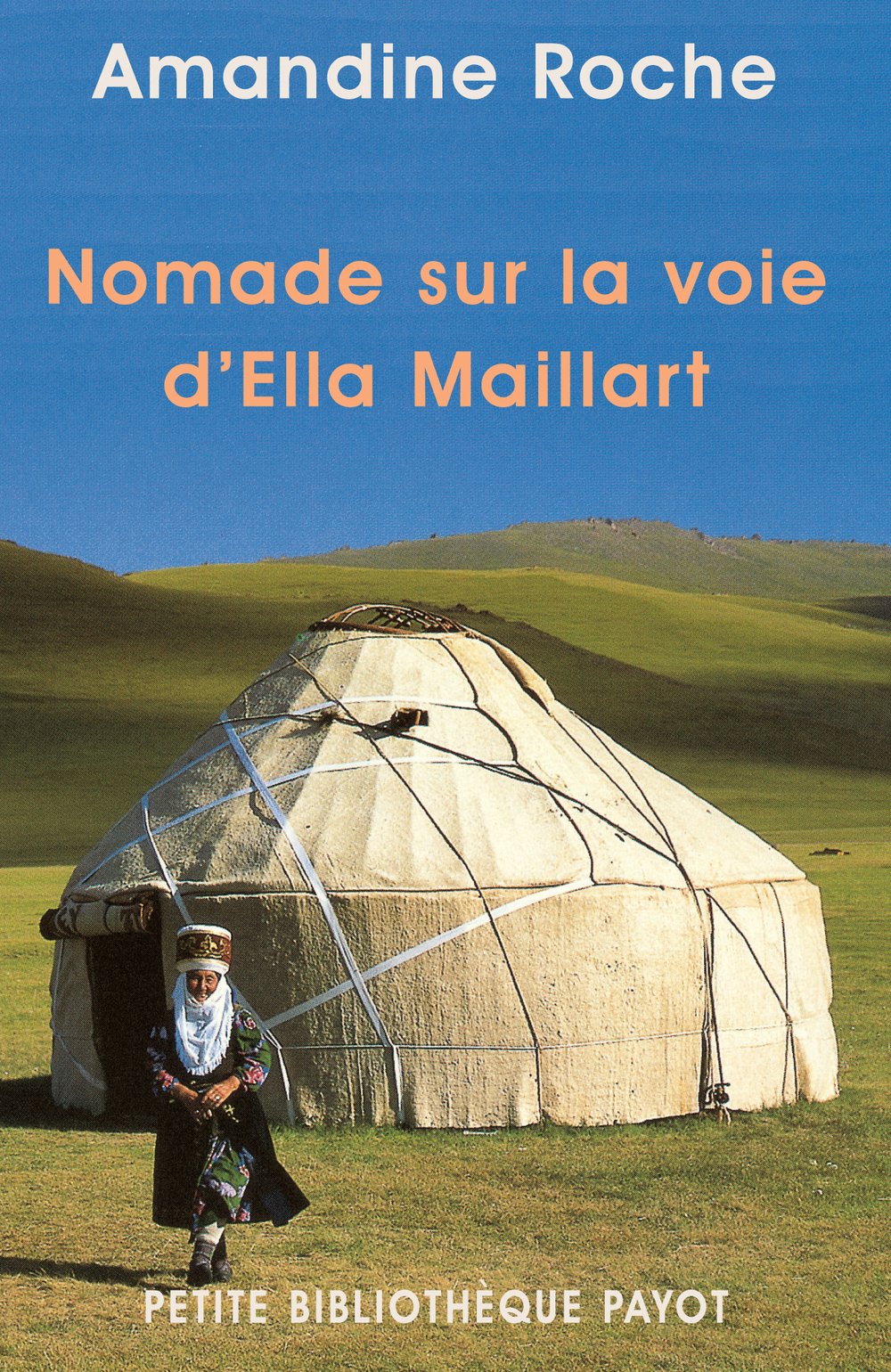 Nomade sur la voie d’Ella Maillart 9782228899925