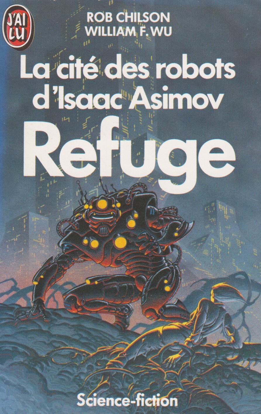 Cite des robots d'isaac asimov t3 - refuge - le perihelie (La) 9782277229759