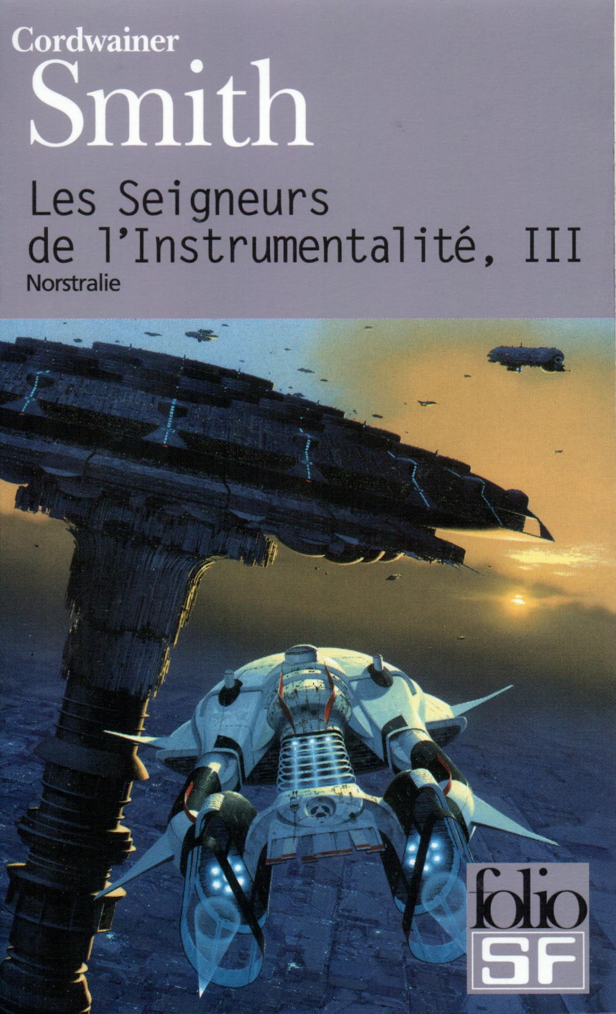 Les Seigneurs de l'instrumentalité, tome 3 : Nostrilia 9782070427178