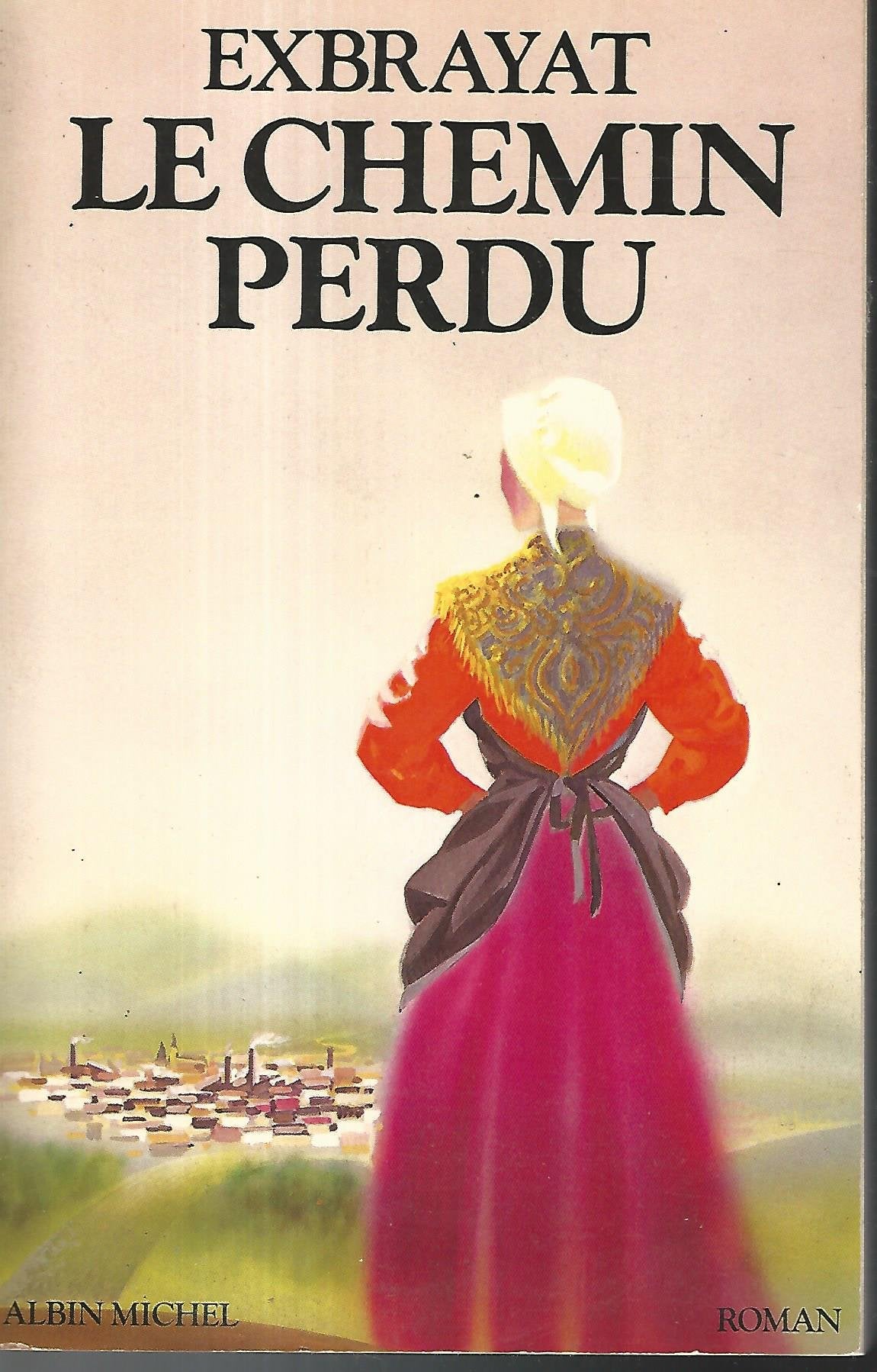 Le Chemin perdu 9782226014788