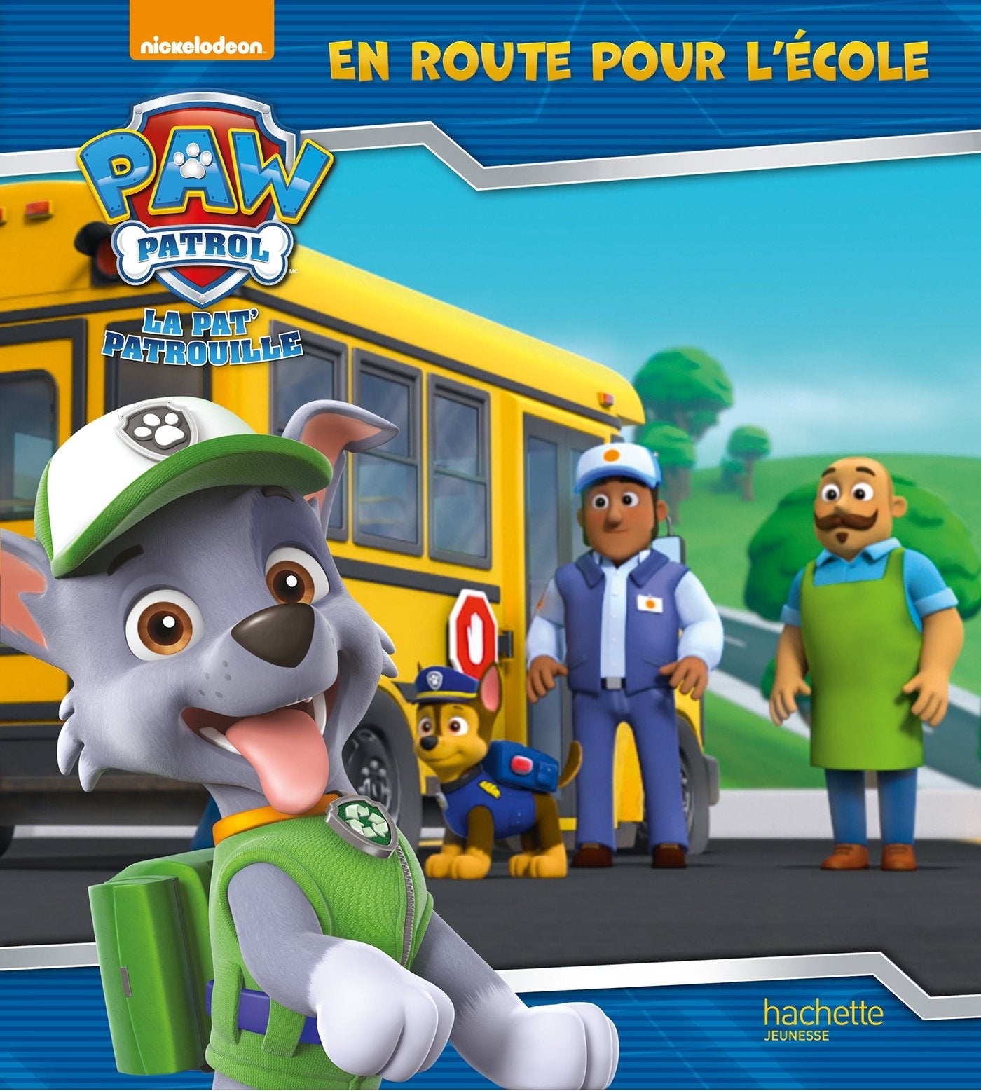 Paw Patrol-La Pat'Patrouille - En route pour l'école 9782017005582