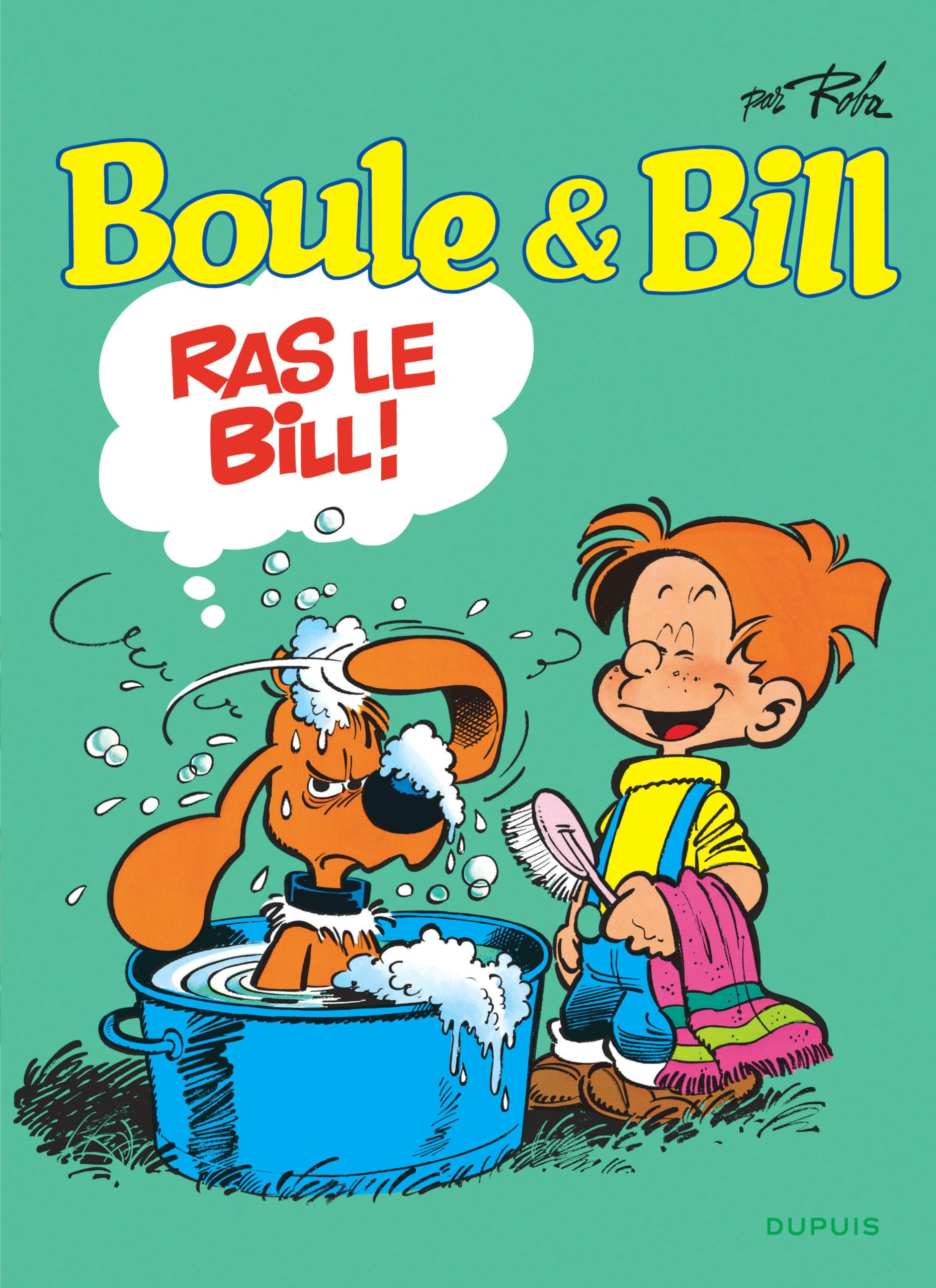 Boule et Bill - Tome 19 - Ras le Bill 9782808516730