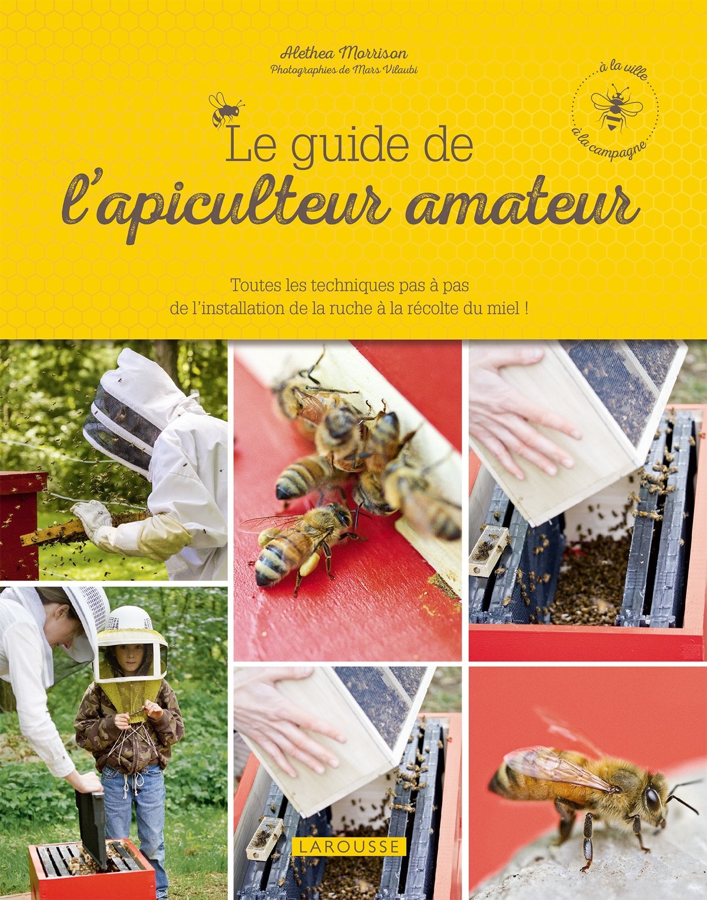 Le guide de l'apiculteur amateur 9782035898890
