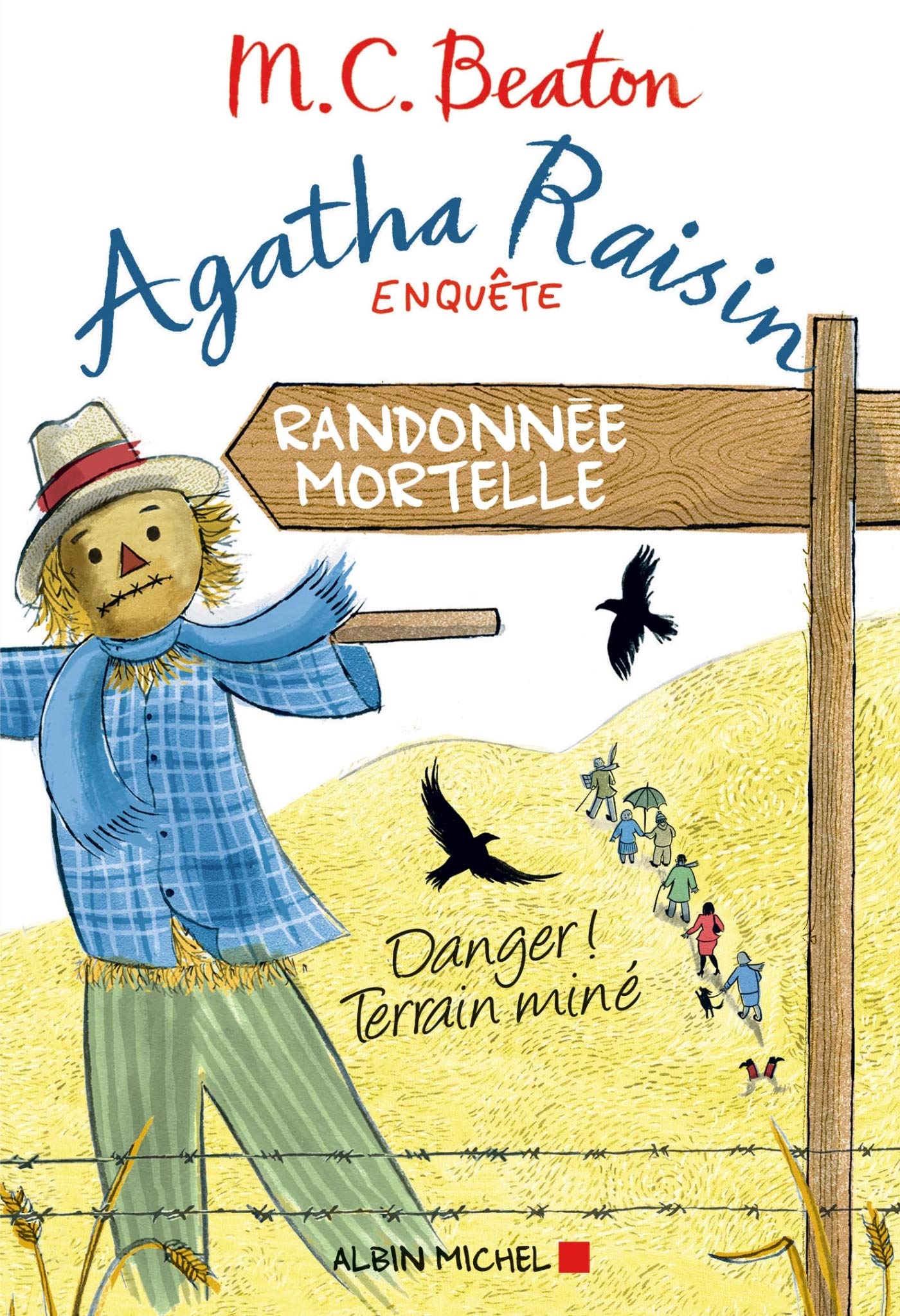 Agatha Raisin enquête 4 - Randonnée mortelle: Danger ! Terrain miné 9782226322708