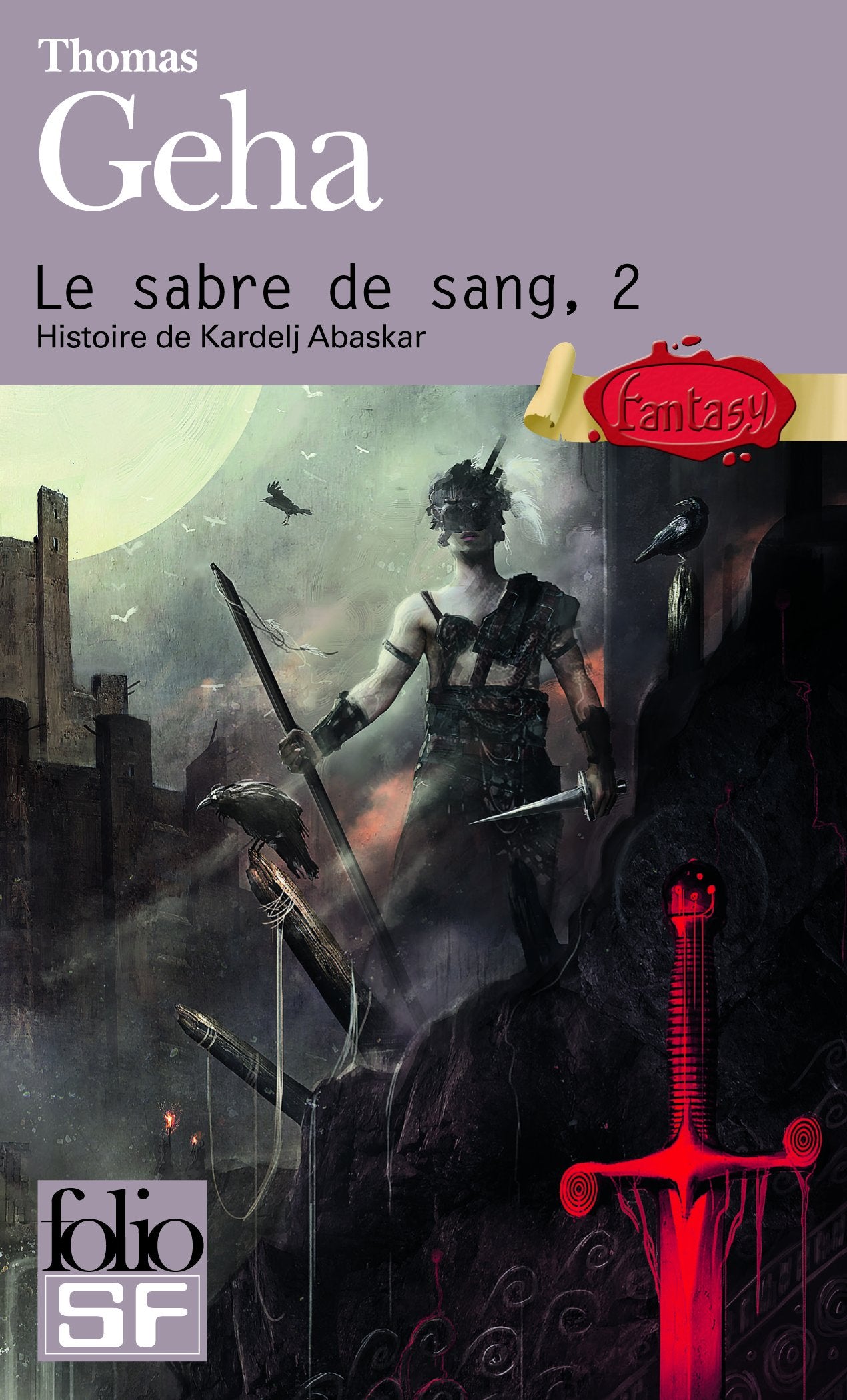 Le sabre de sang (Tome 2-Histoire de Kardelj Abaskar) 9782070455133