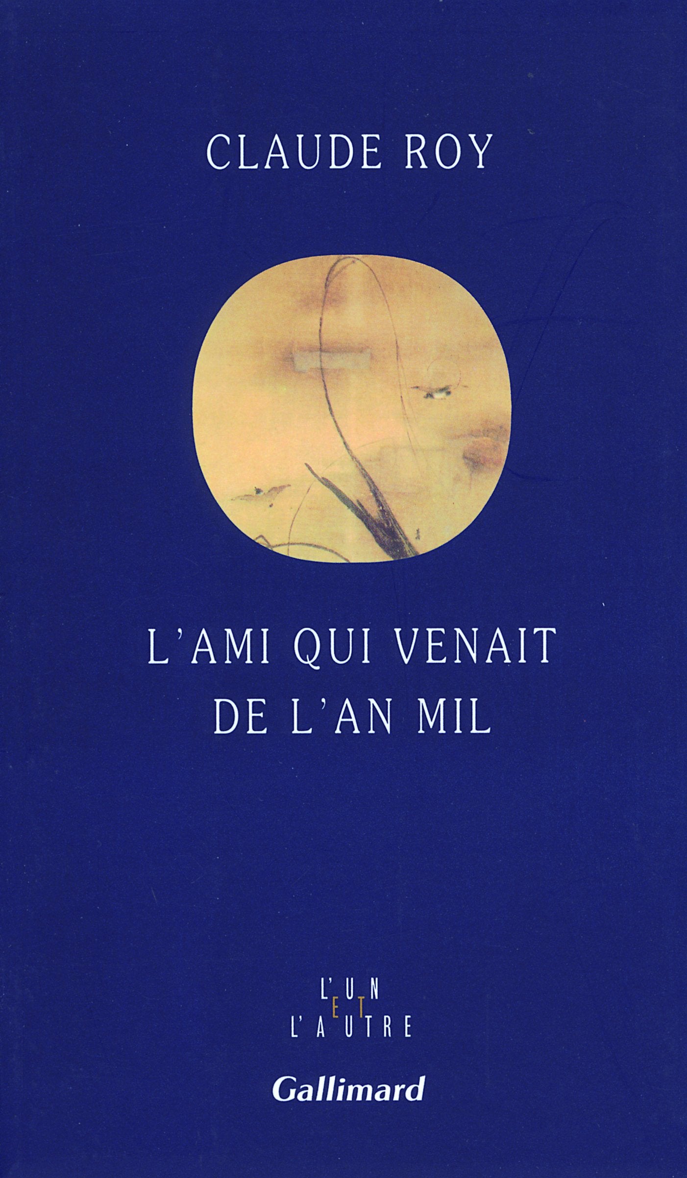 L'ami qui venait de l'An Mil: Su Dongpo (1037-1101) 9782070738038
