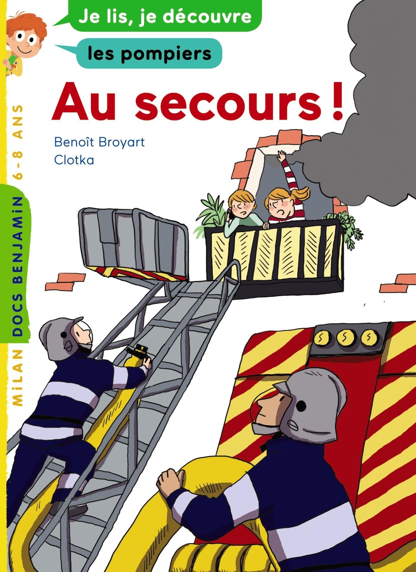 Au secours !: Je lis, je découvre les pompiers 9782745975041