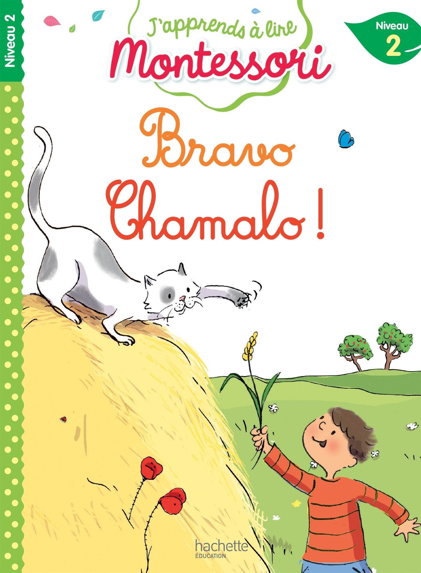 Bravo Chamalo ! niveau 2 - J'apprends à lire Montessori 9782016255483