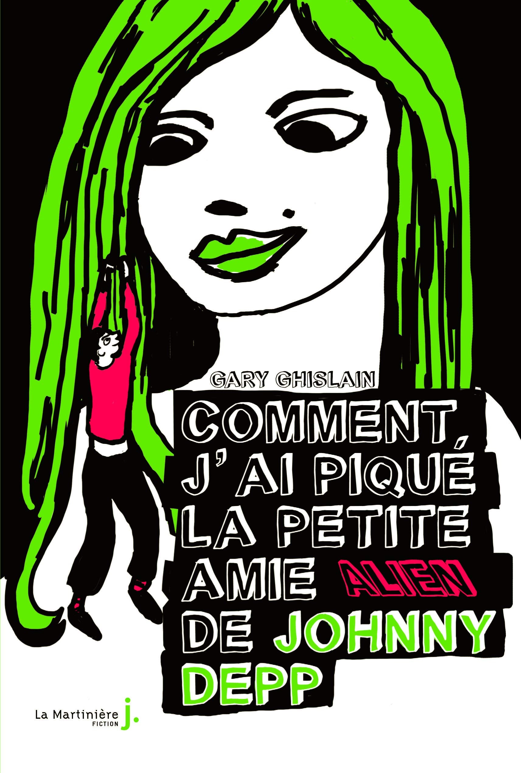 Comment j'ai piqué la petite amie alien de Johnny Depp 9782732453293