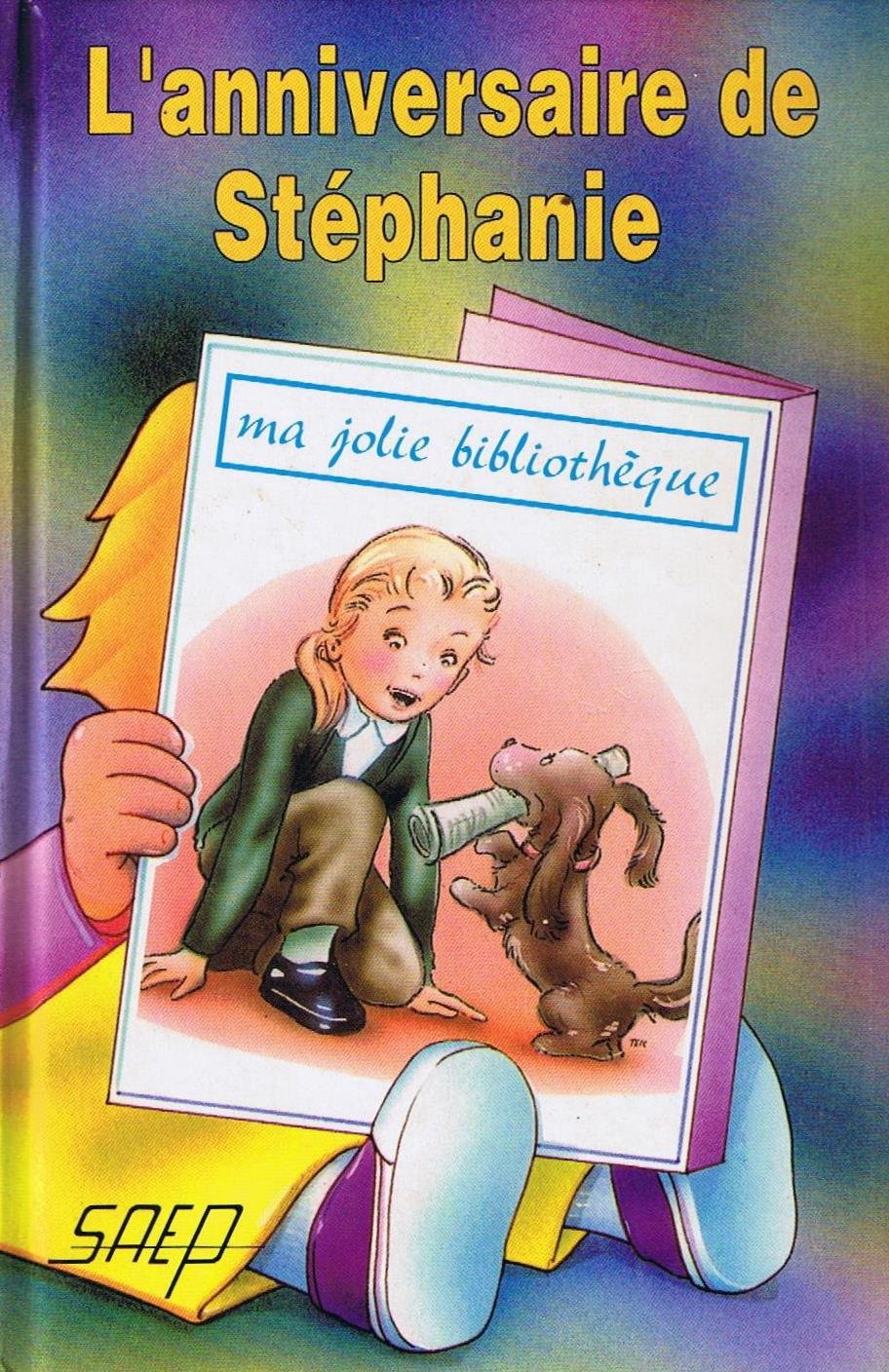 L'anniversaire de Stéphanie 9782737271731