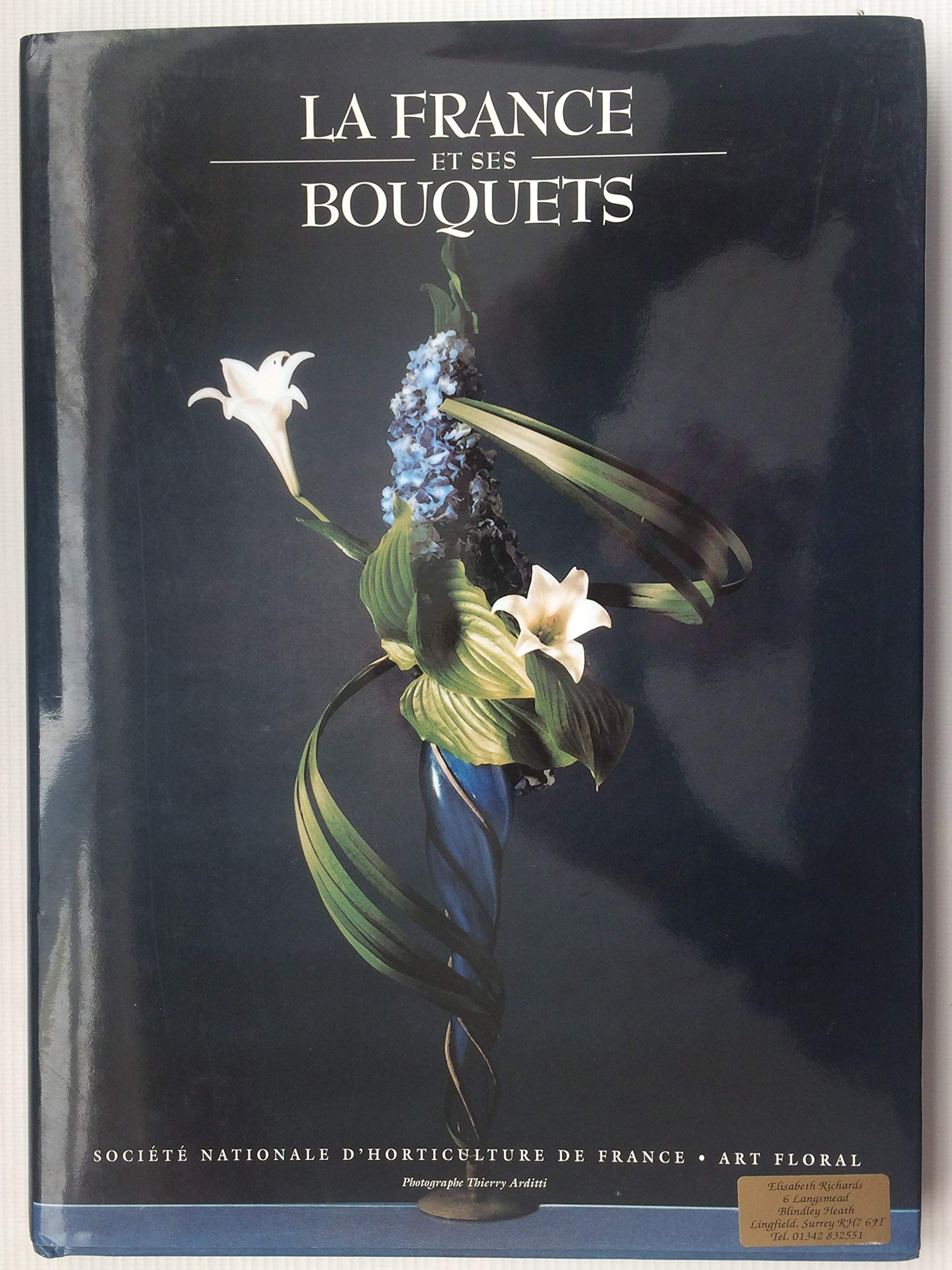 La France et ses bouquets.: Edition bilingue français-anglais 9782950270870