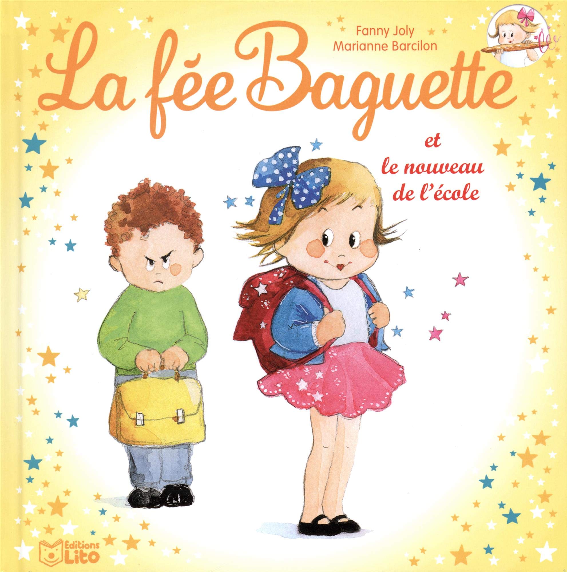 La fée Baguette et le nouveau de l'école - Dès 3 ans 9782244427447