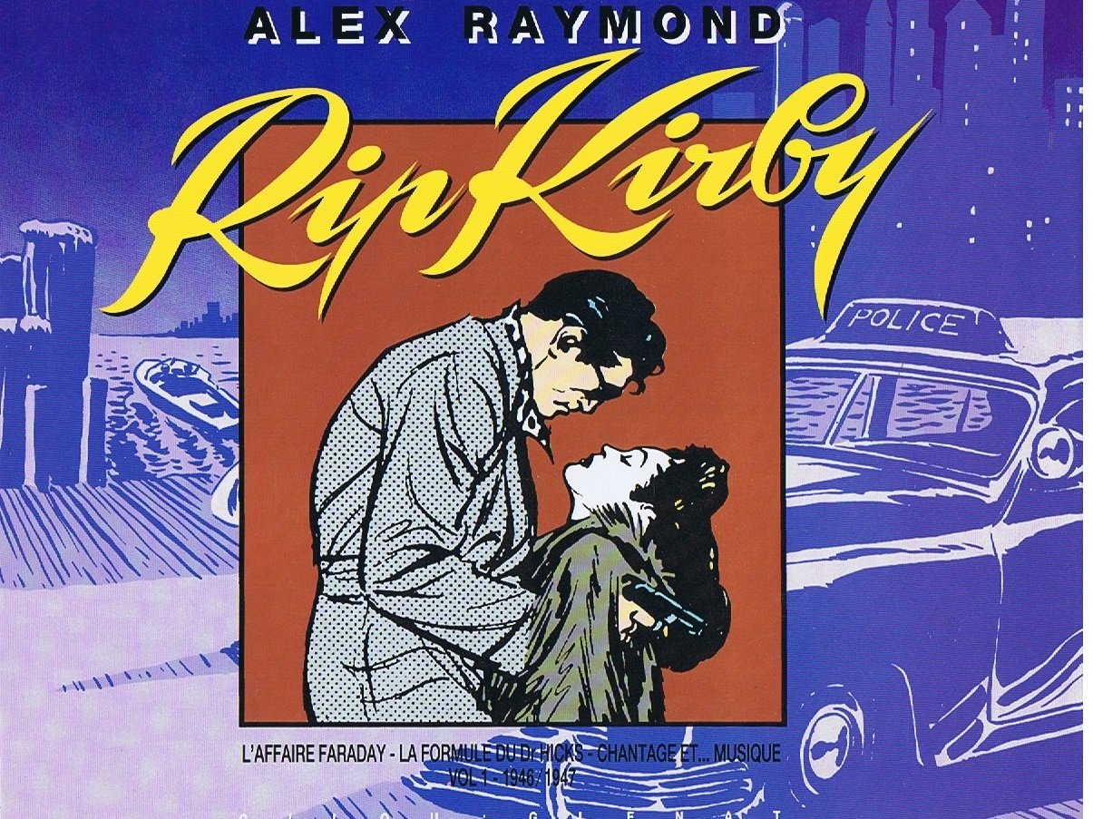 Rip kirby : l'affaire faraday - la formule du dr hicks - chantage et... musique - vol 1 1946/1947 9782723408431