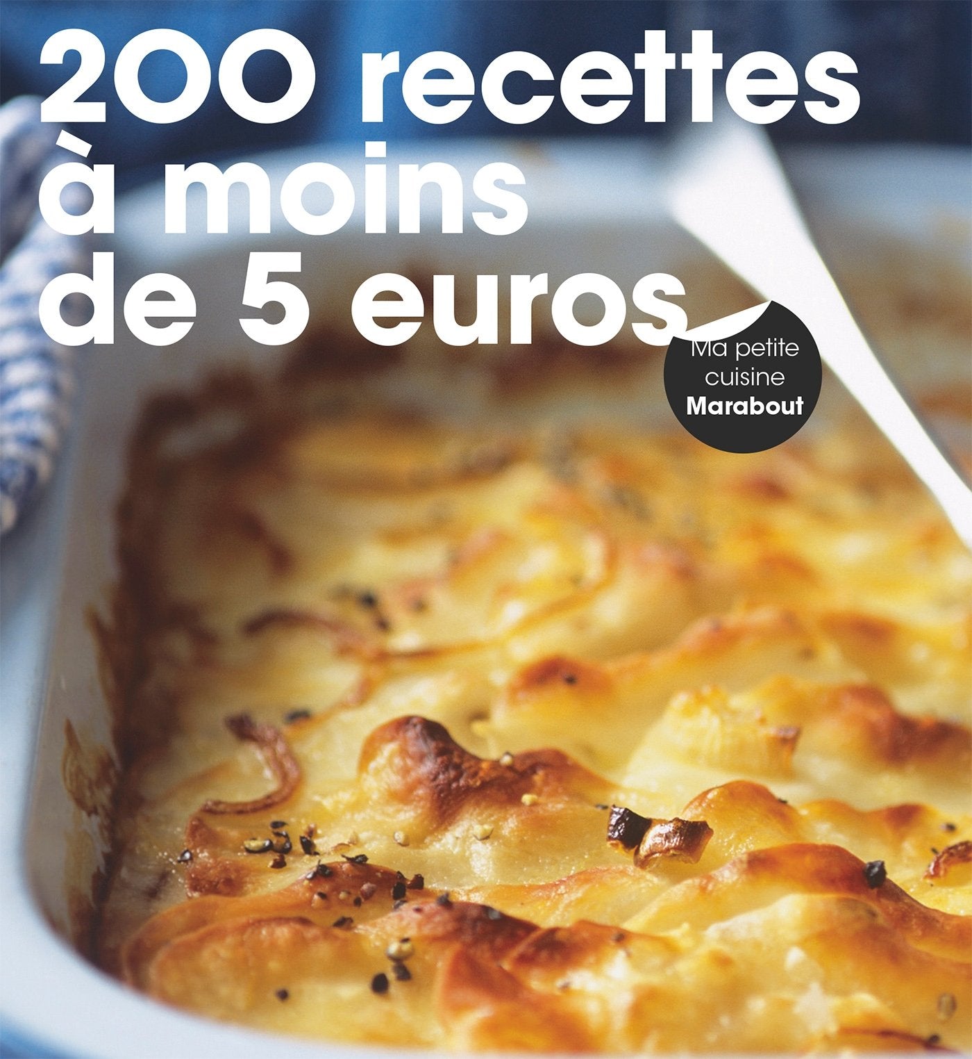 200 recettes à moins de 5 euros 9782501101899