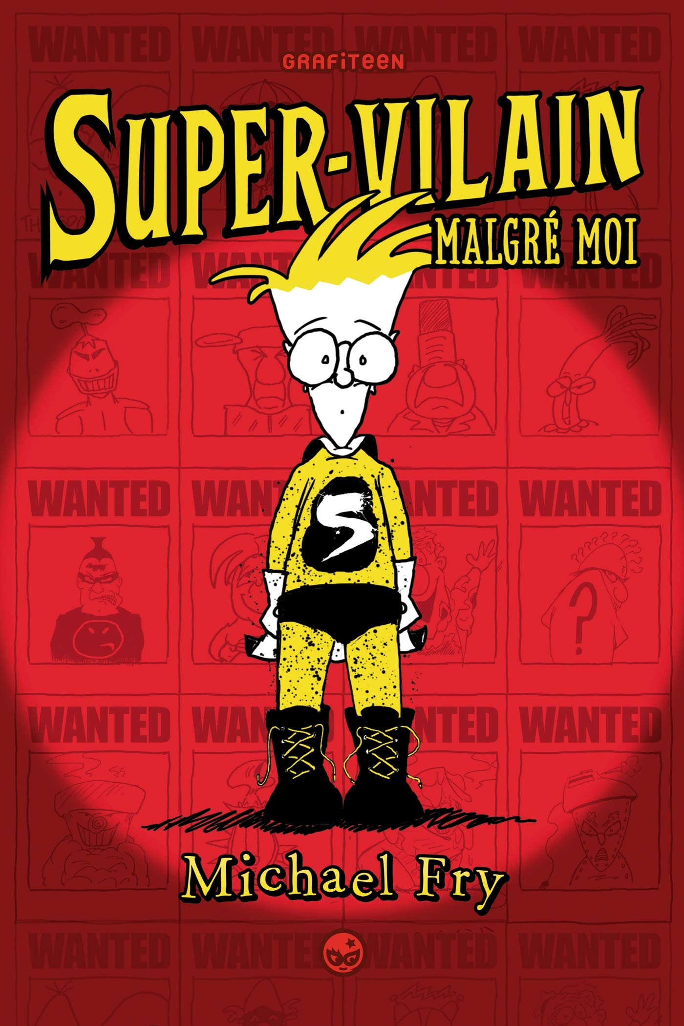 Supervilain, Tome 01: Super-vilain malgré moi 9782745997814