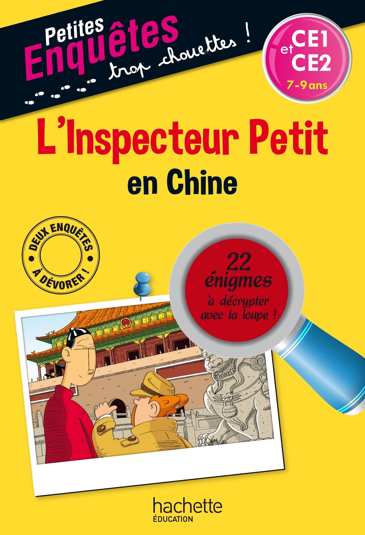 L'inspecteur Petit en Chine - Cahier de vacances 9782012705678