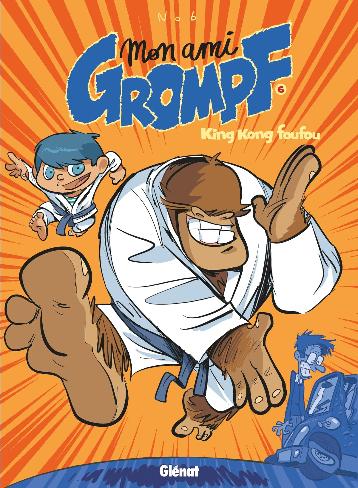 Mon Ami Grompf - Tome 06: King Kong Foufou 9782723478205