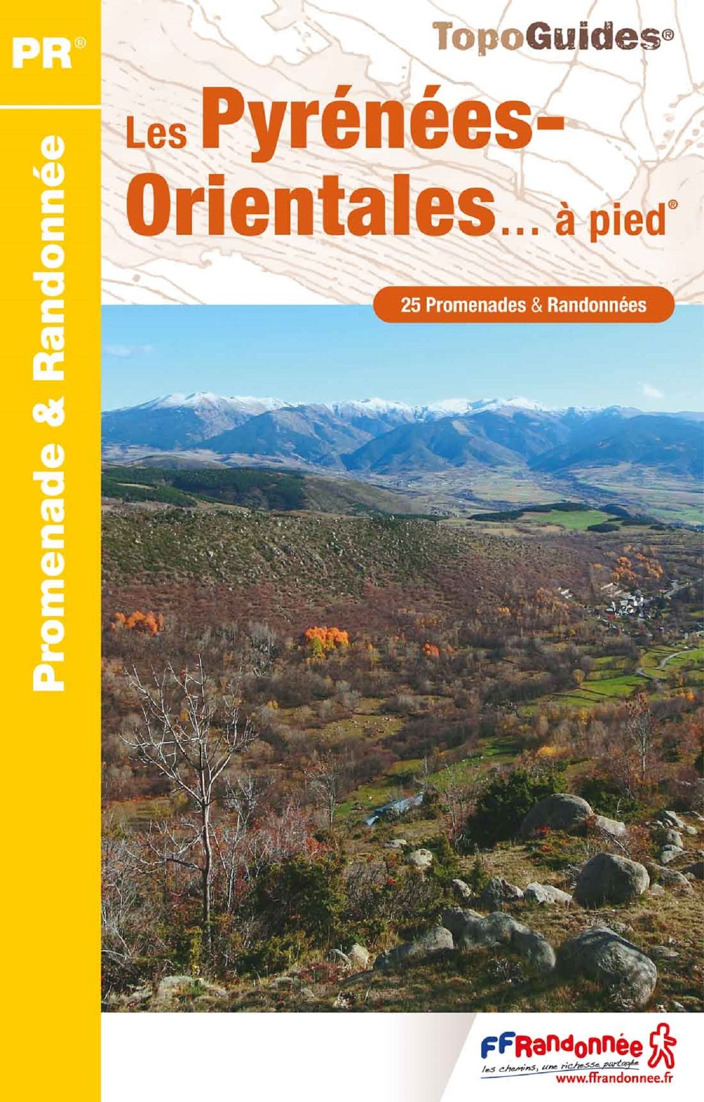 Les Pyrénées-Orientales à pied: réf. D066 9782751411915