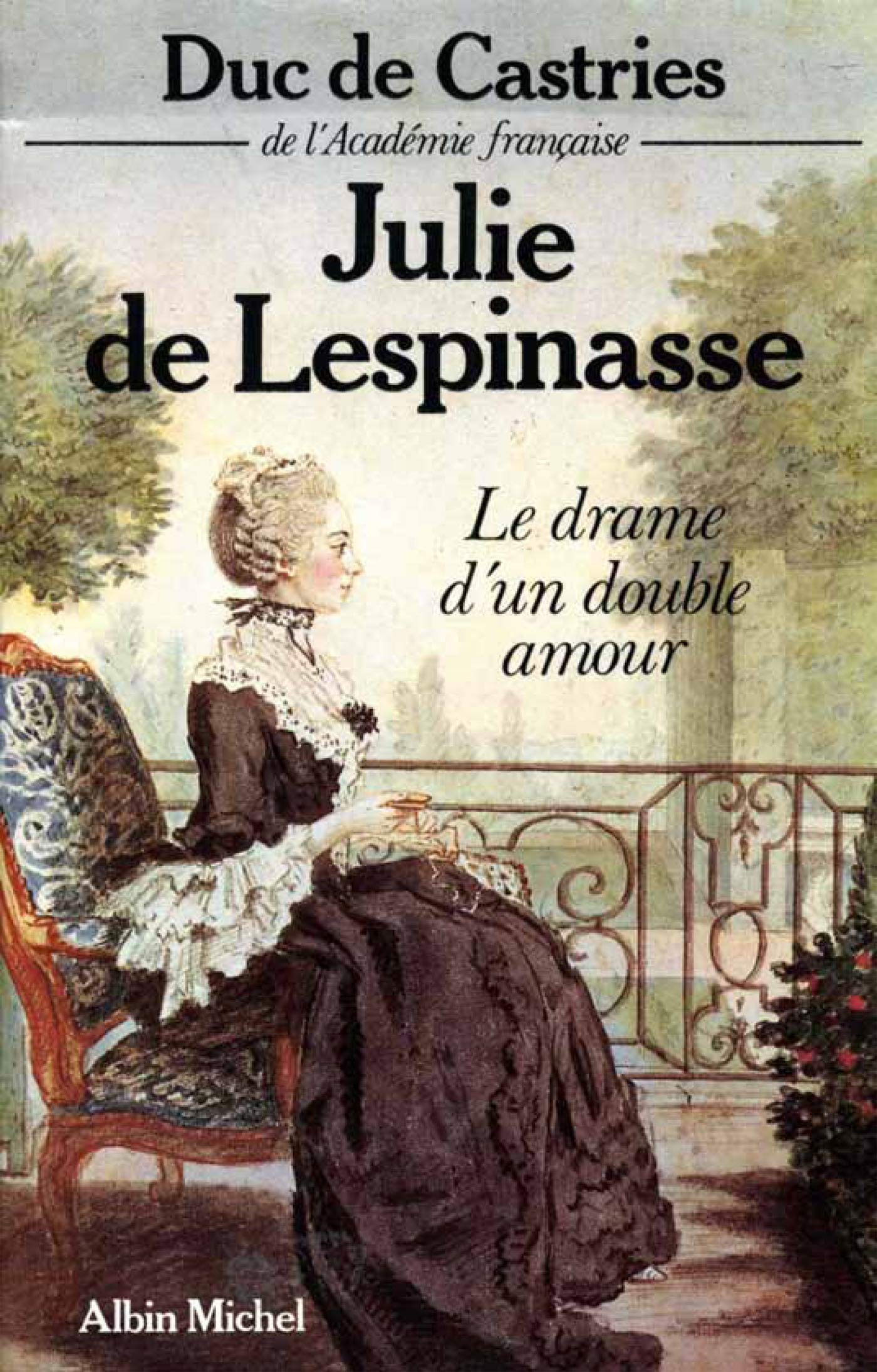 Julie de Lespinasse: Le drame d'un double amour 9782226022684