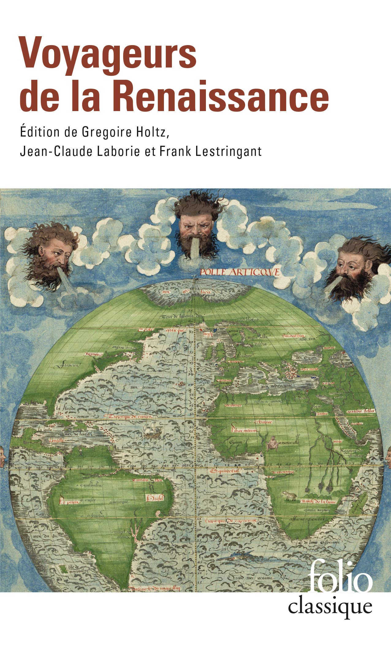 Voyageurs de la Renaissance: Léon l’Africain, Christophe Colomb, Jean de Léry et les autres 9782070424474