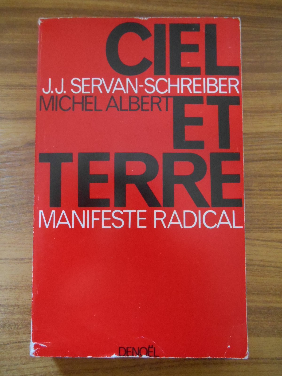 Ciel et Terre Manifeste Radical / Servan-Schreiber, JJ / Réf46835 