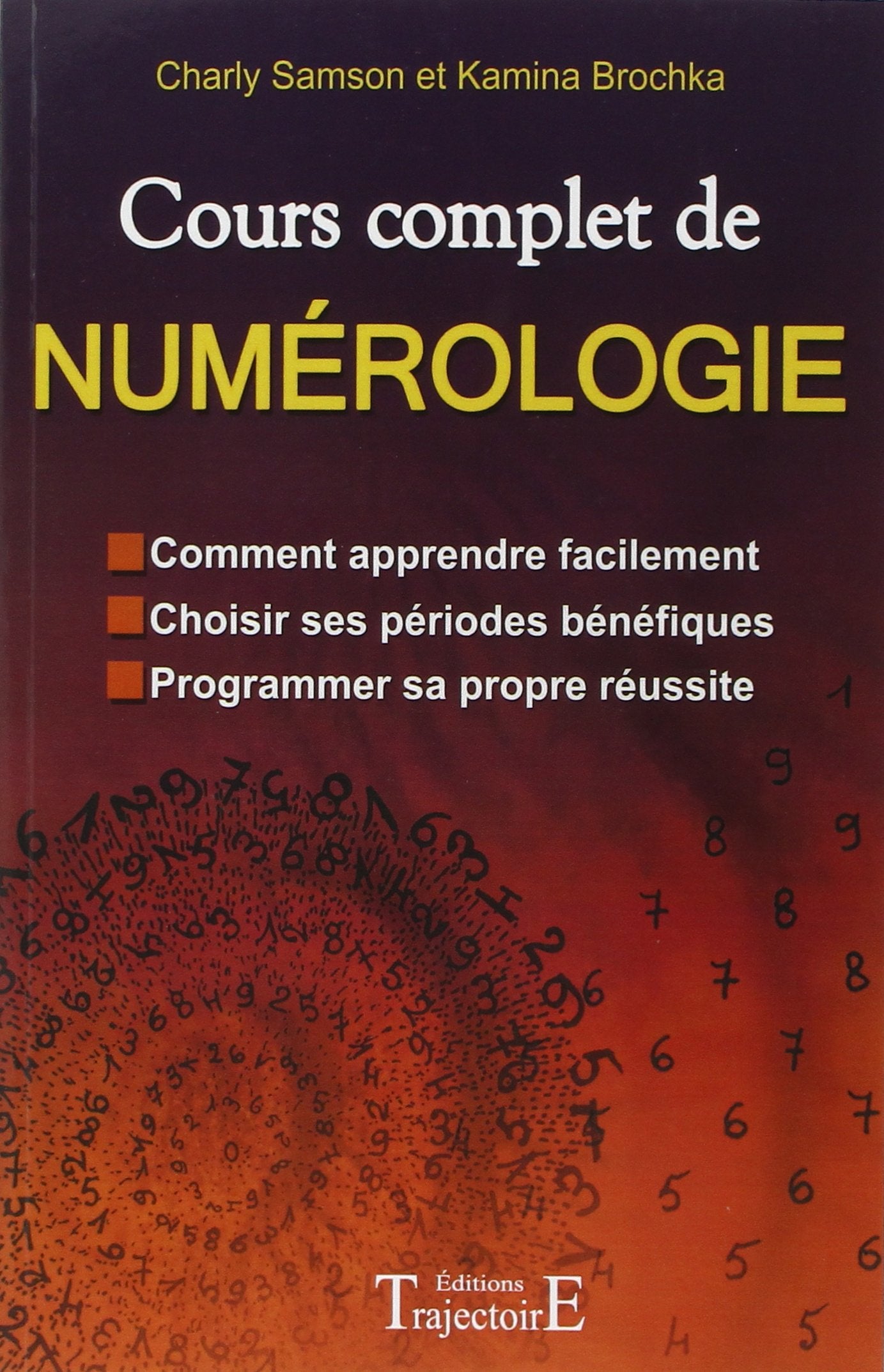 Cours complet de numérologie 9782841971695