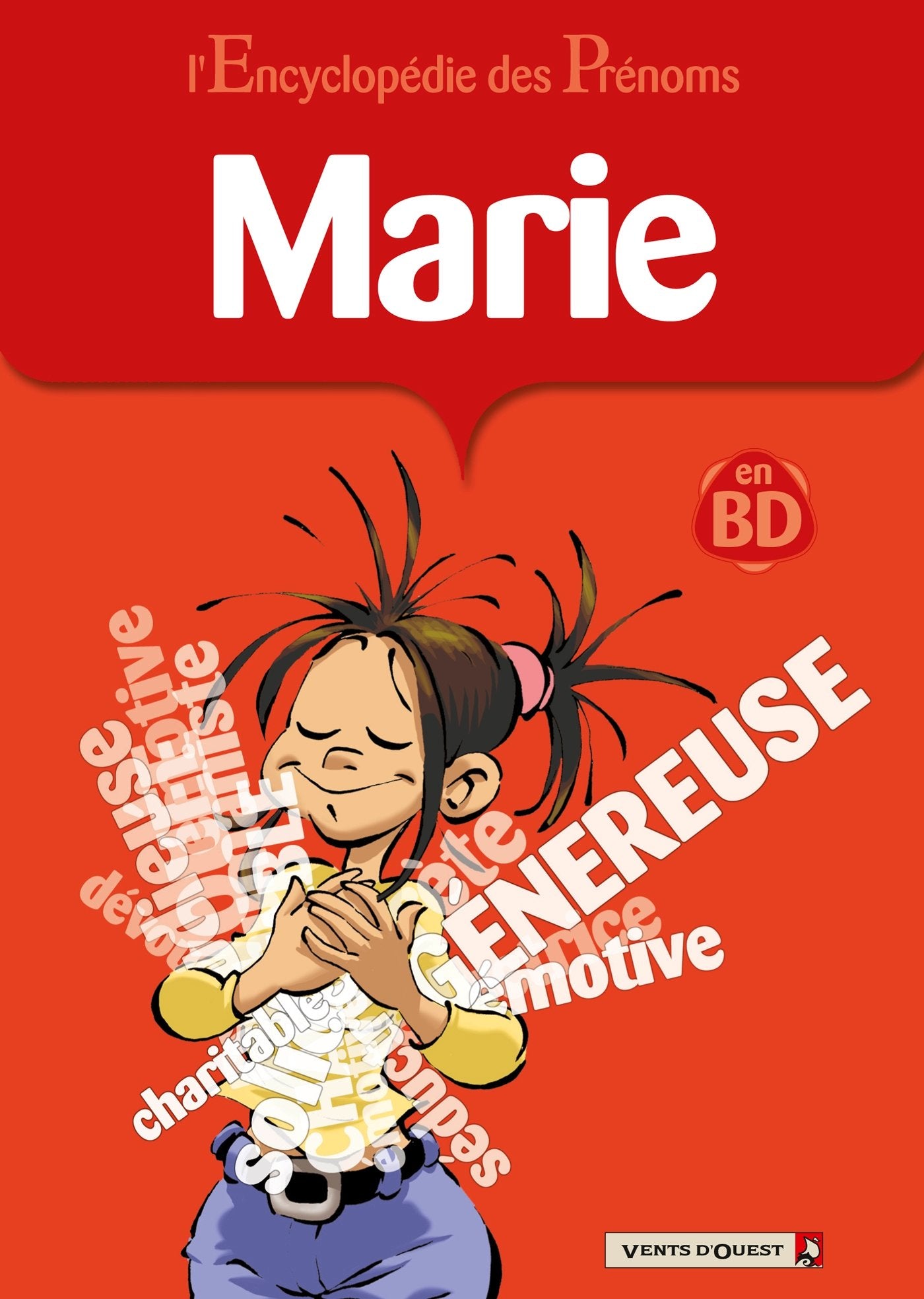 L'Encyclopédie des prénoms, tome 9 : Marie 9782749302447