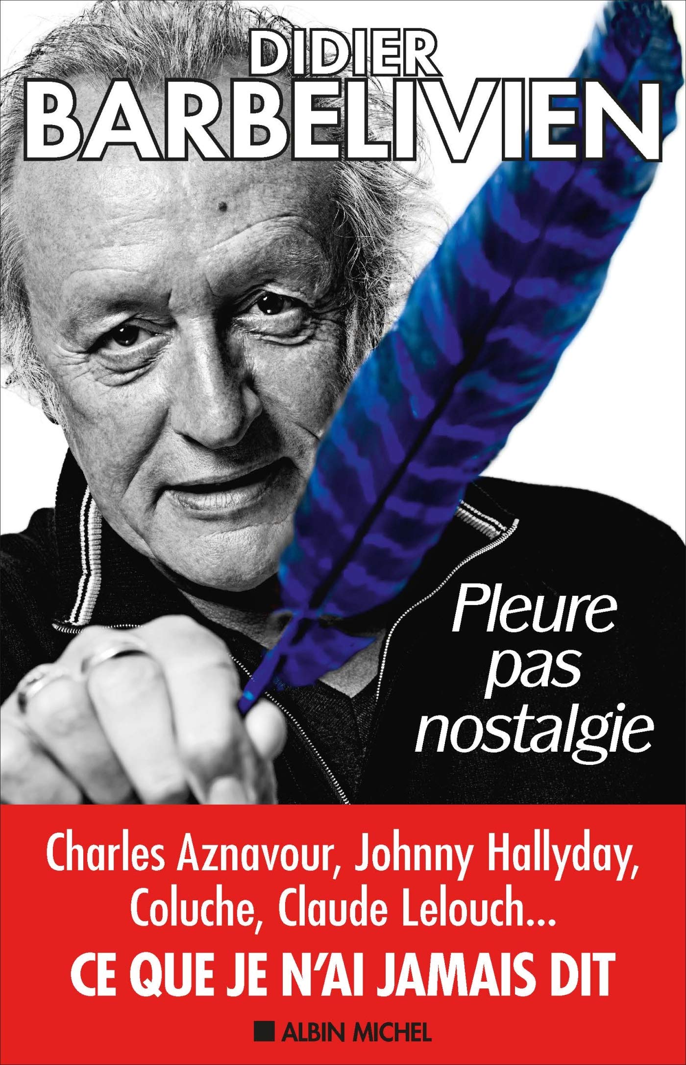 Pleure pas nostalgie 9782226444325