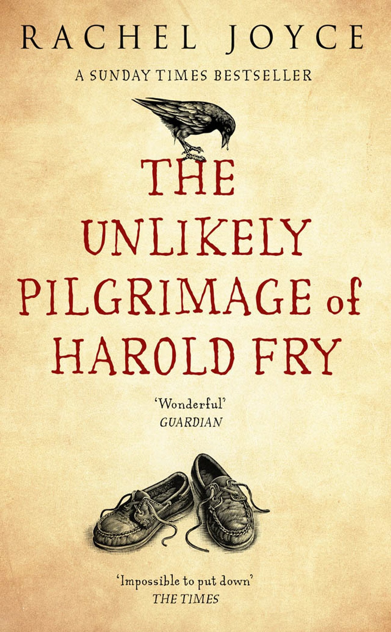 The Unlikely Pilgrimage Of Harold Fry: The uplifting and redemptive No. 1 Sunday Times bestseller 9780552779043