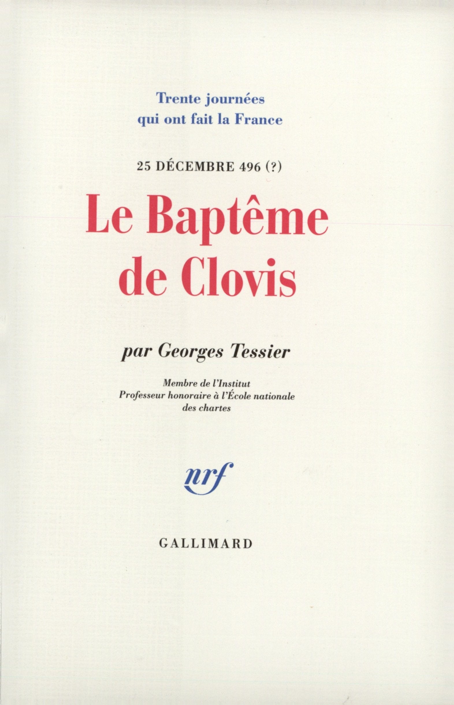 Le Baptême de Clovis: (25 décembre 496 ?) 9782070262182