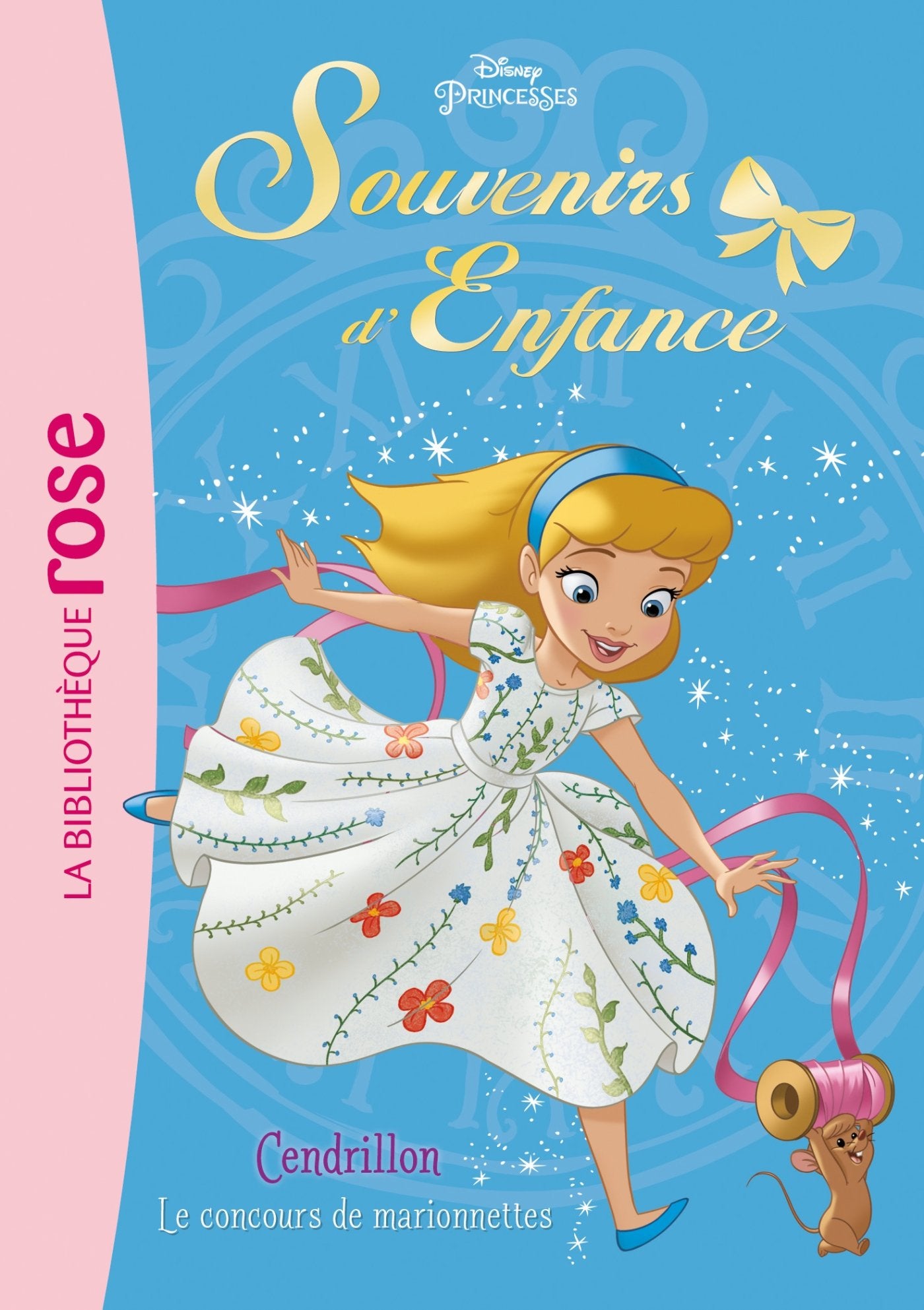 Princesses, souvenirs d'enfance 01 - Cendrillon au concours de marionnettes 9782017048848