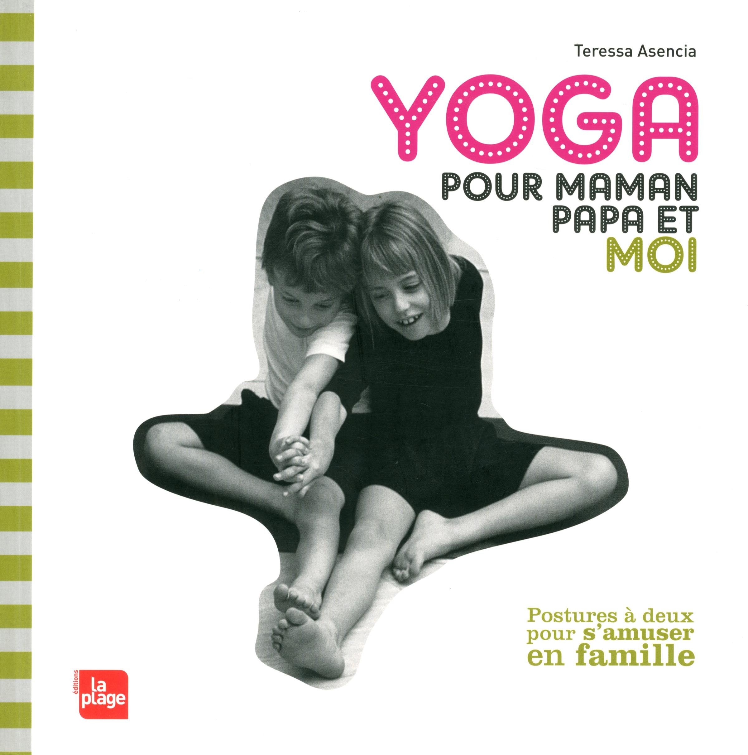 Yoga pour maman, papa et moi 9782842212339