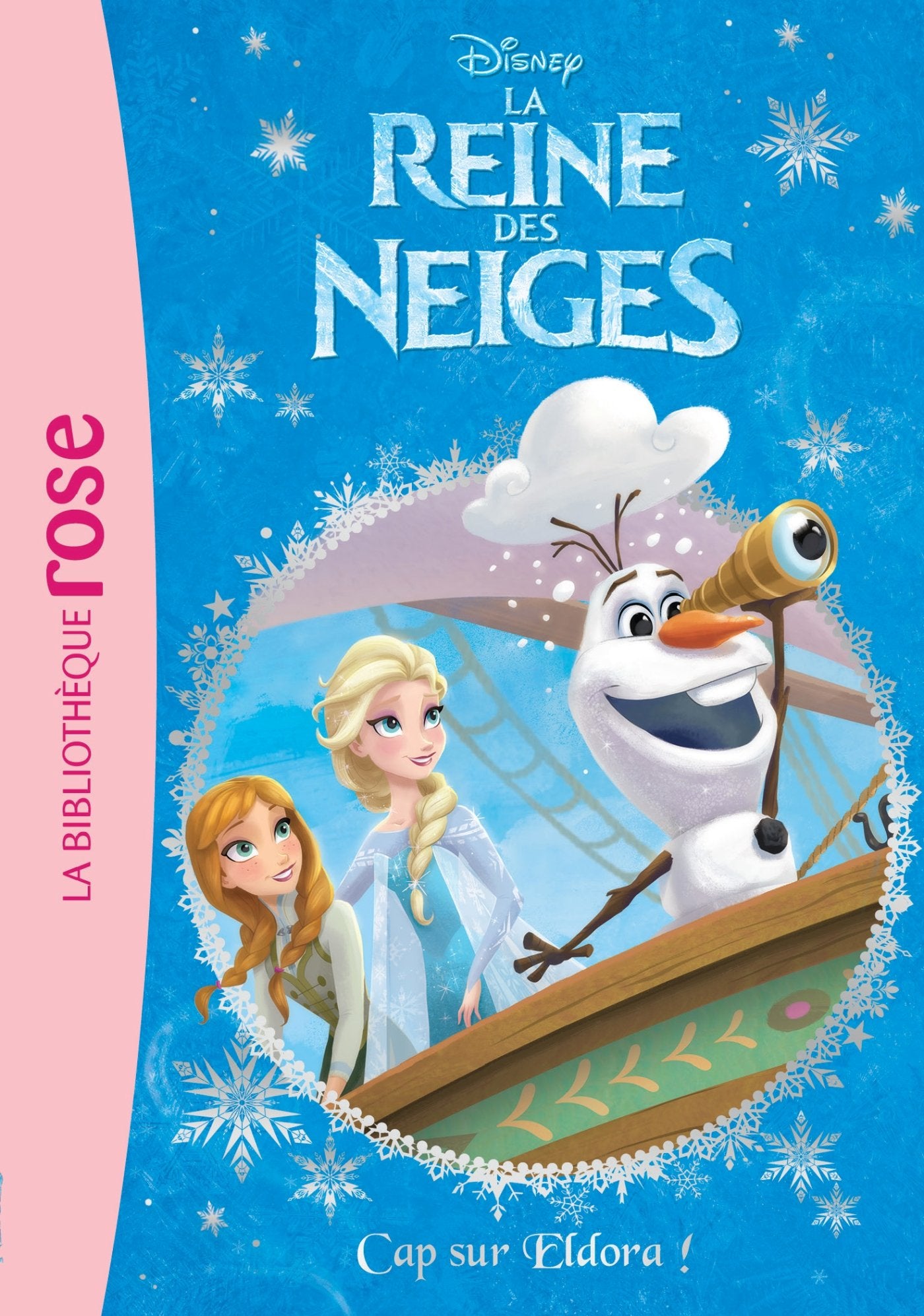 La Reine des Neiges 10 - Cap sur Eldora ! 9782011809971