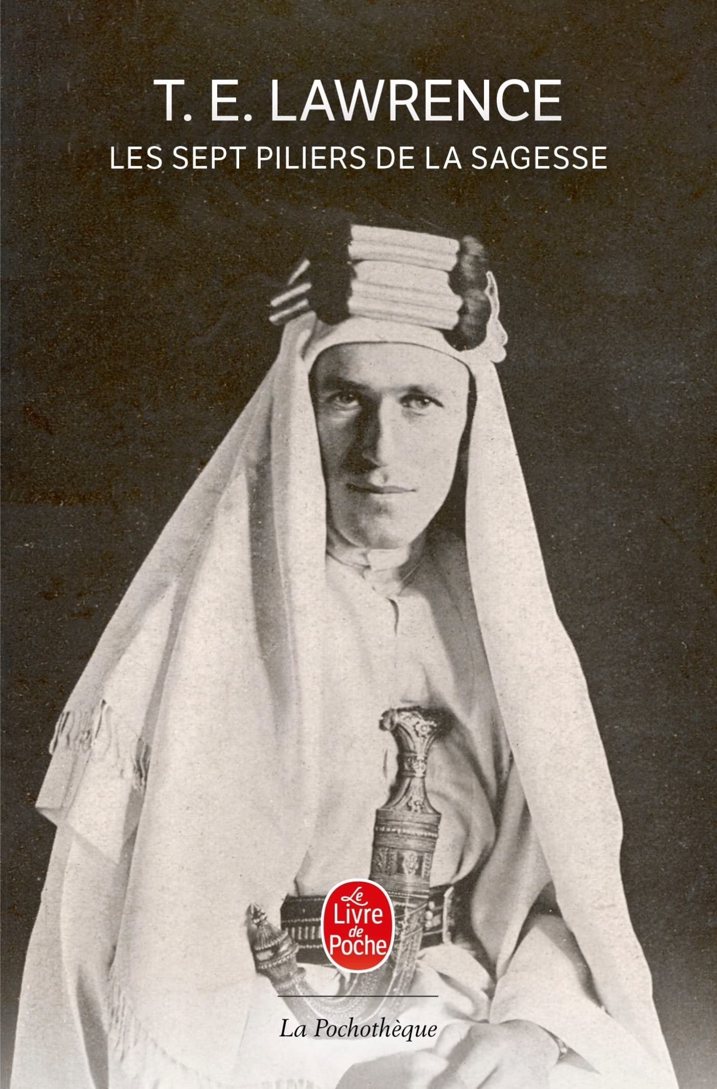Les Sept piliers de la sagesse 9782253132257