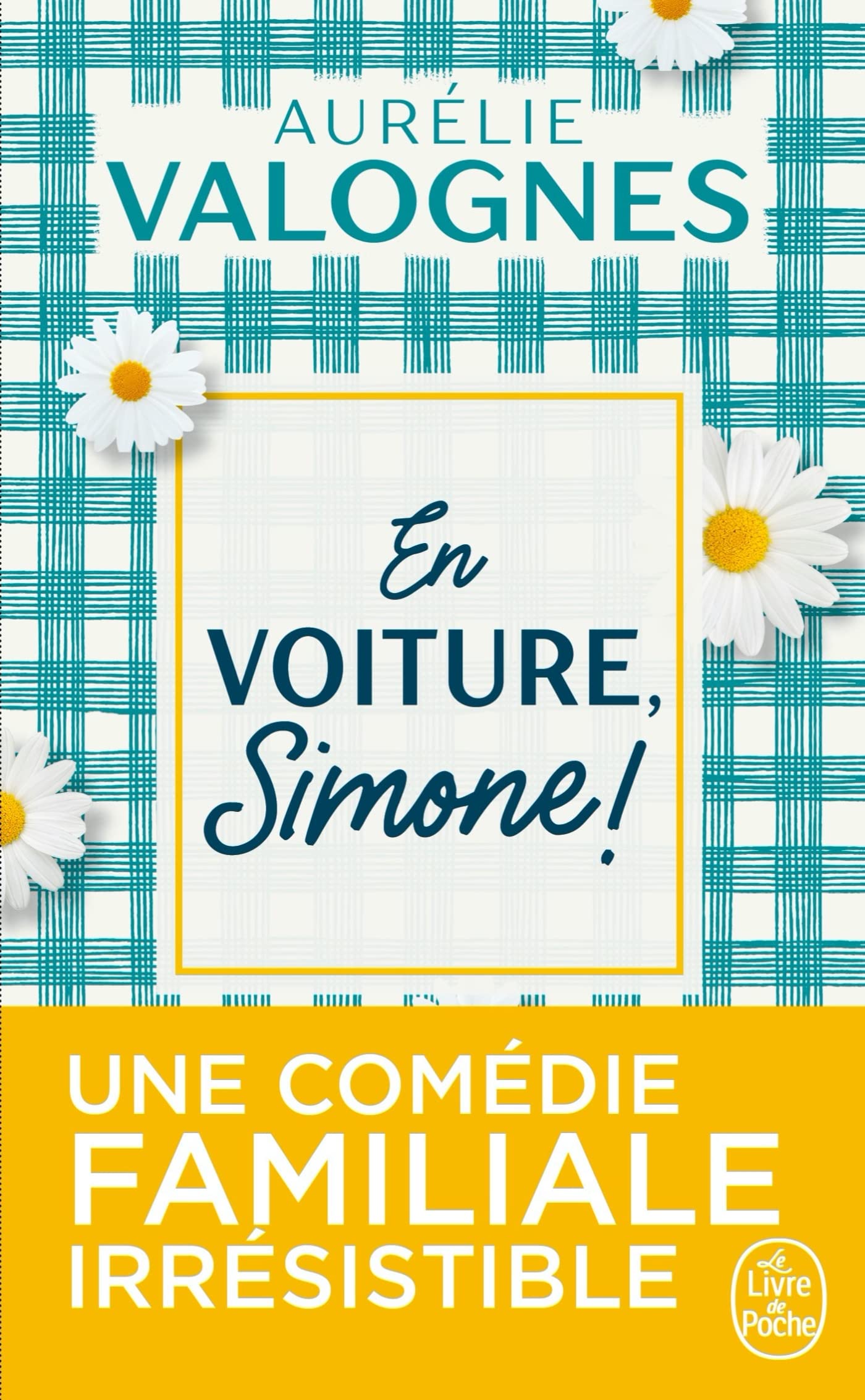 En voiture, Simone ! Le livre de poche. 9782253070566