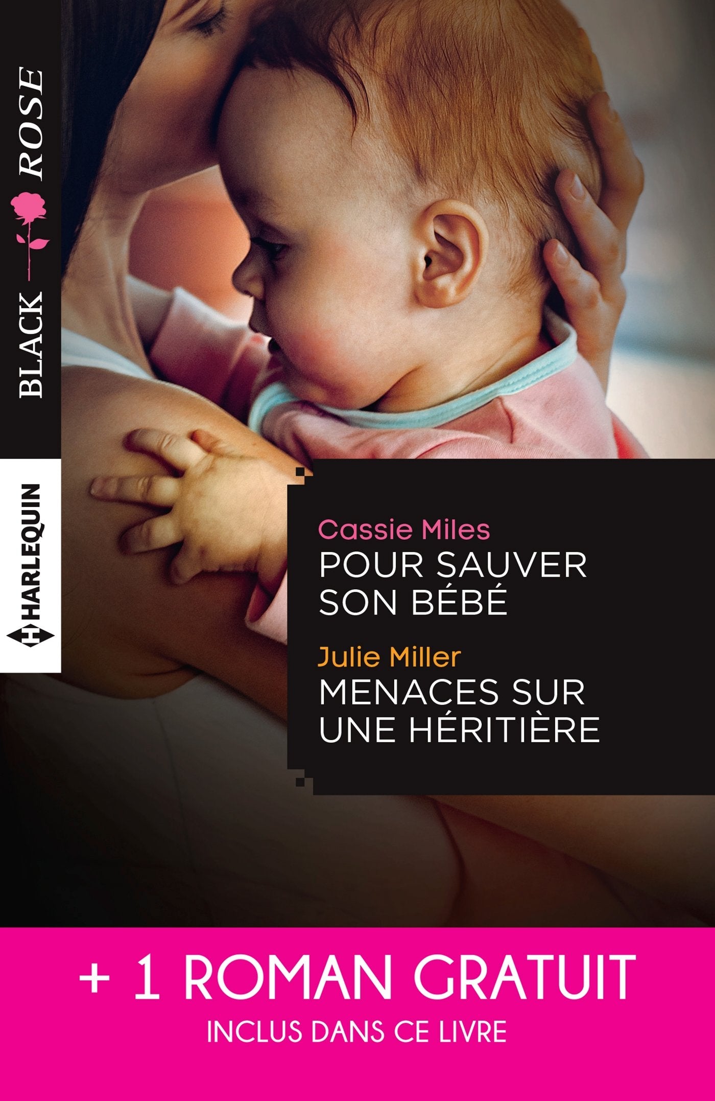 Pour sauver son bébé - Menaces sur une héritière - Un étrange mariage 9782280345743