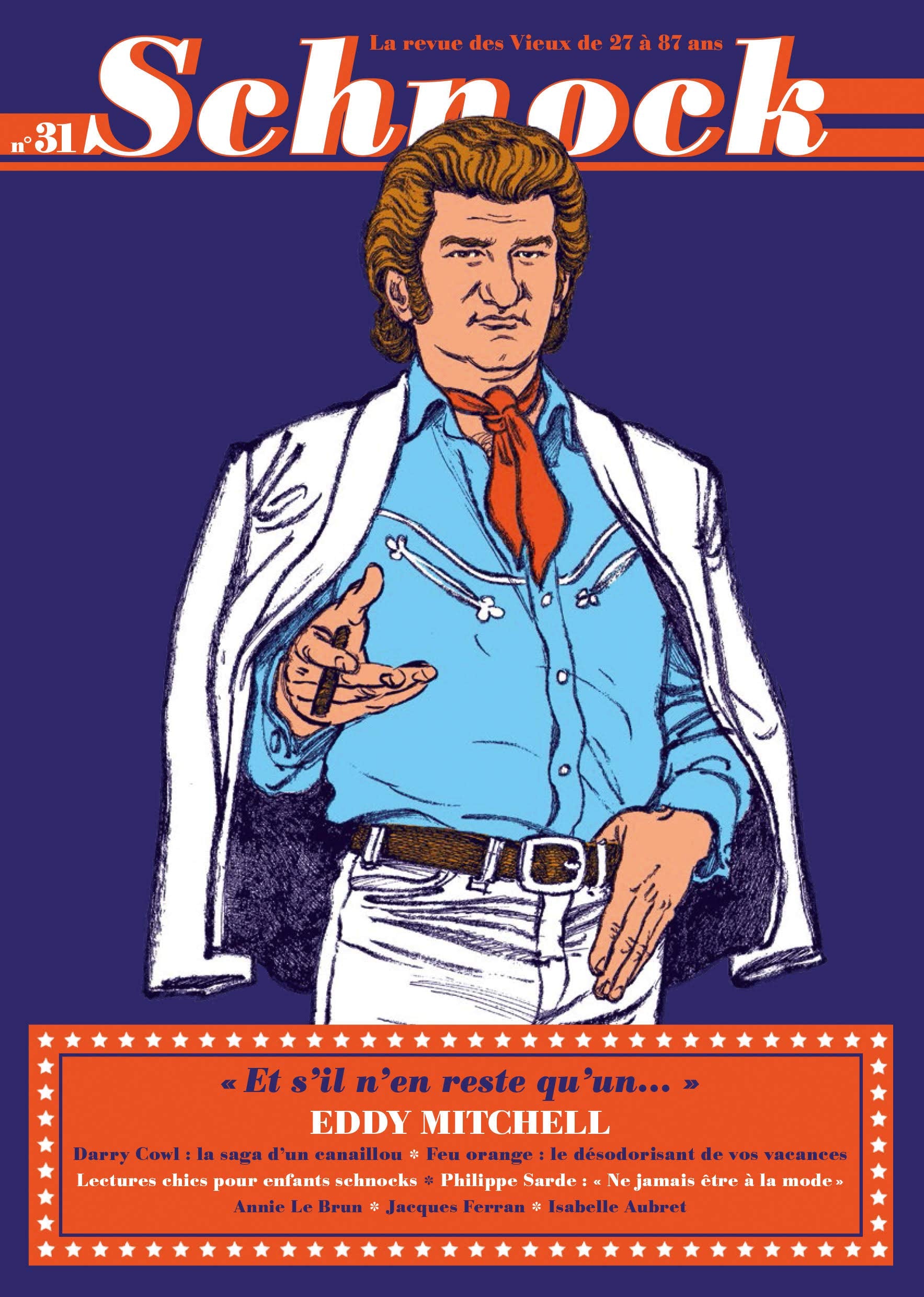 Schnock n°31 - Eddy Mitchell: LA REVUE DES VIEUX DE 27 A 87 ANS 9782354611675