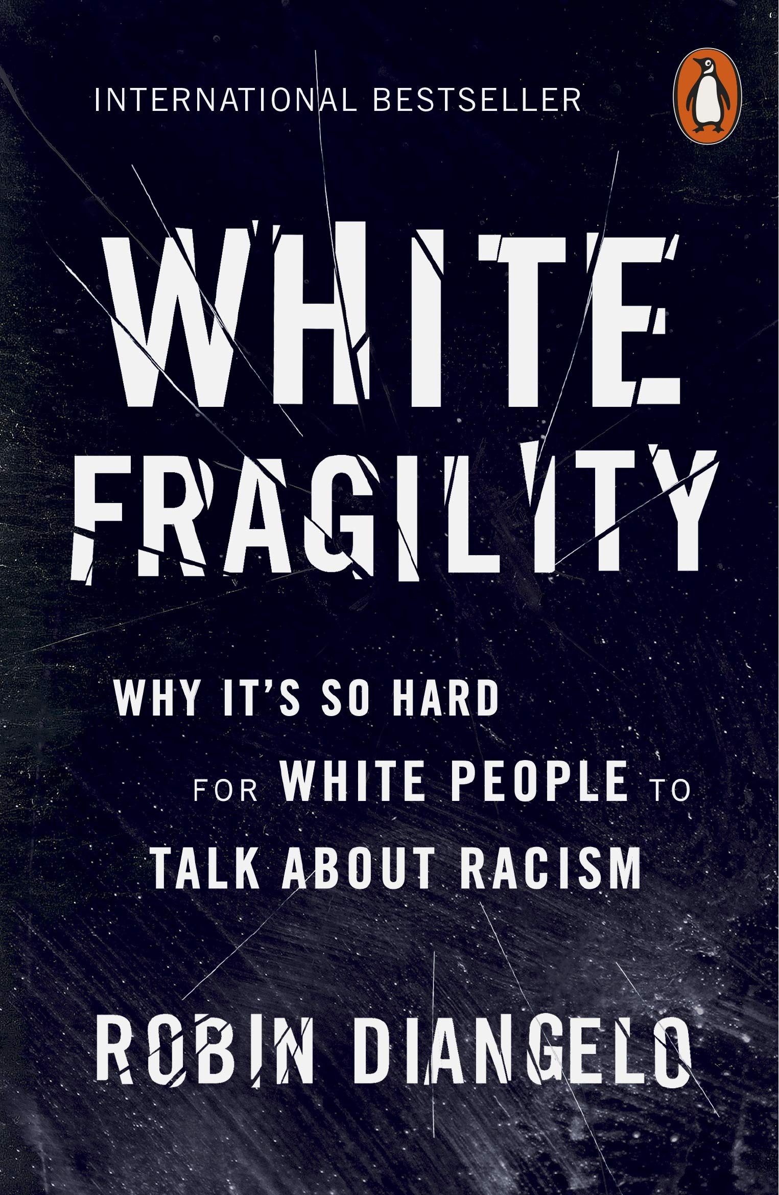 White Fragility: Why It's So Hard for White People to Talk About Racism 9780141990569