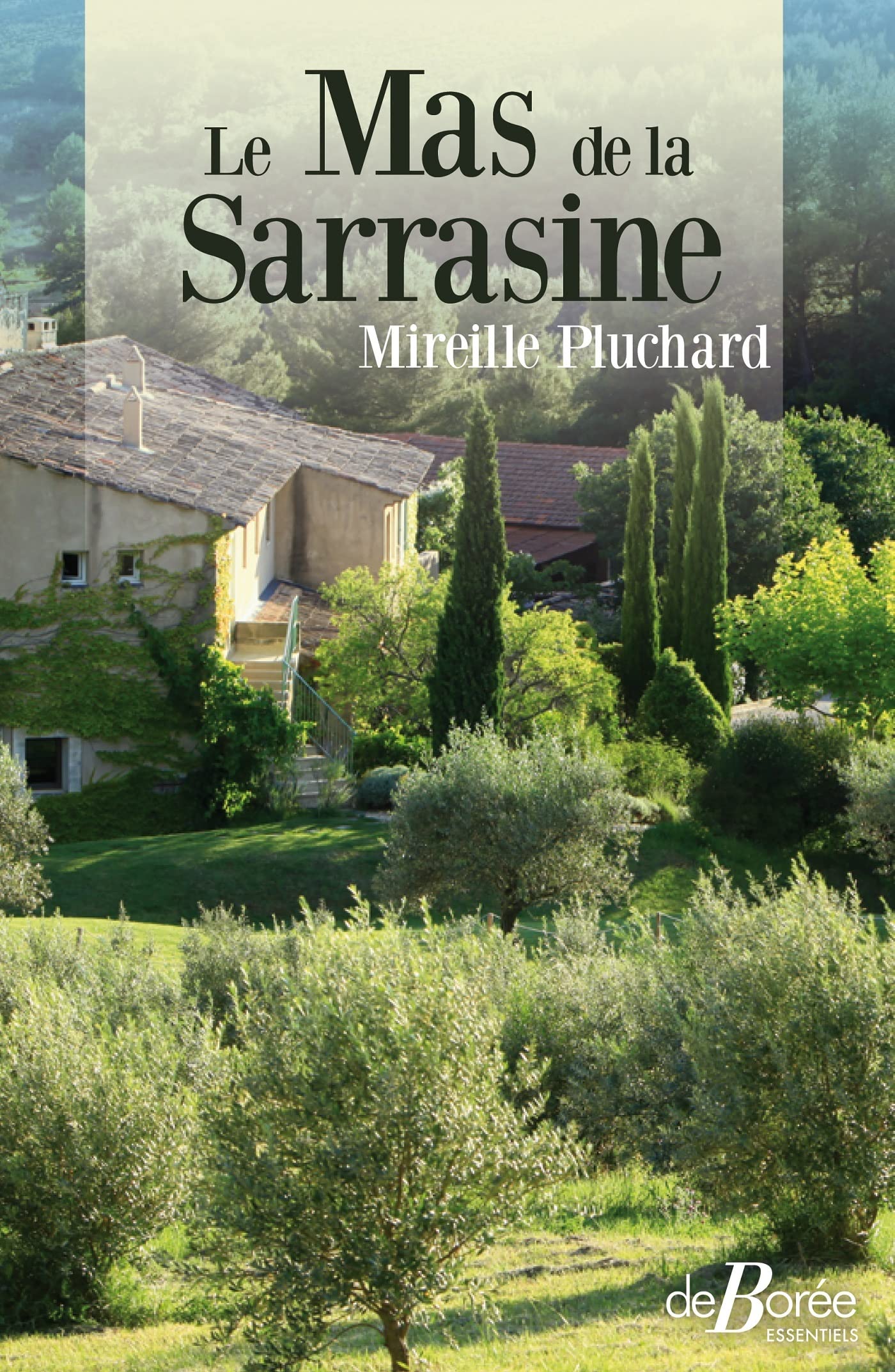 Le Mas de la Sarrasine 9782812932069