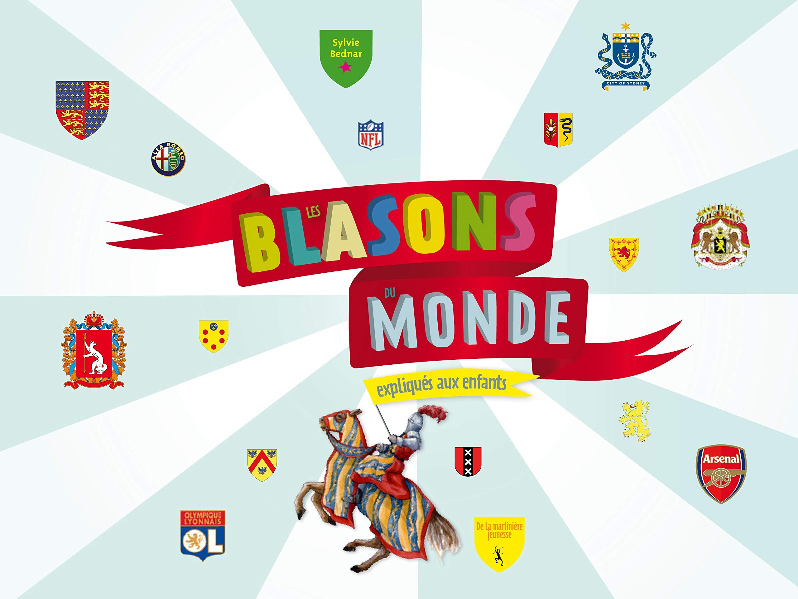 Les Blasons du monde: expliqués aux enfants 9782732443386