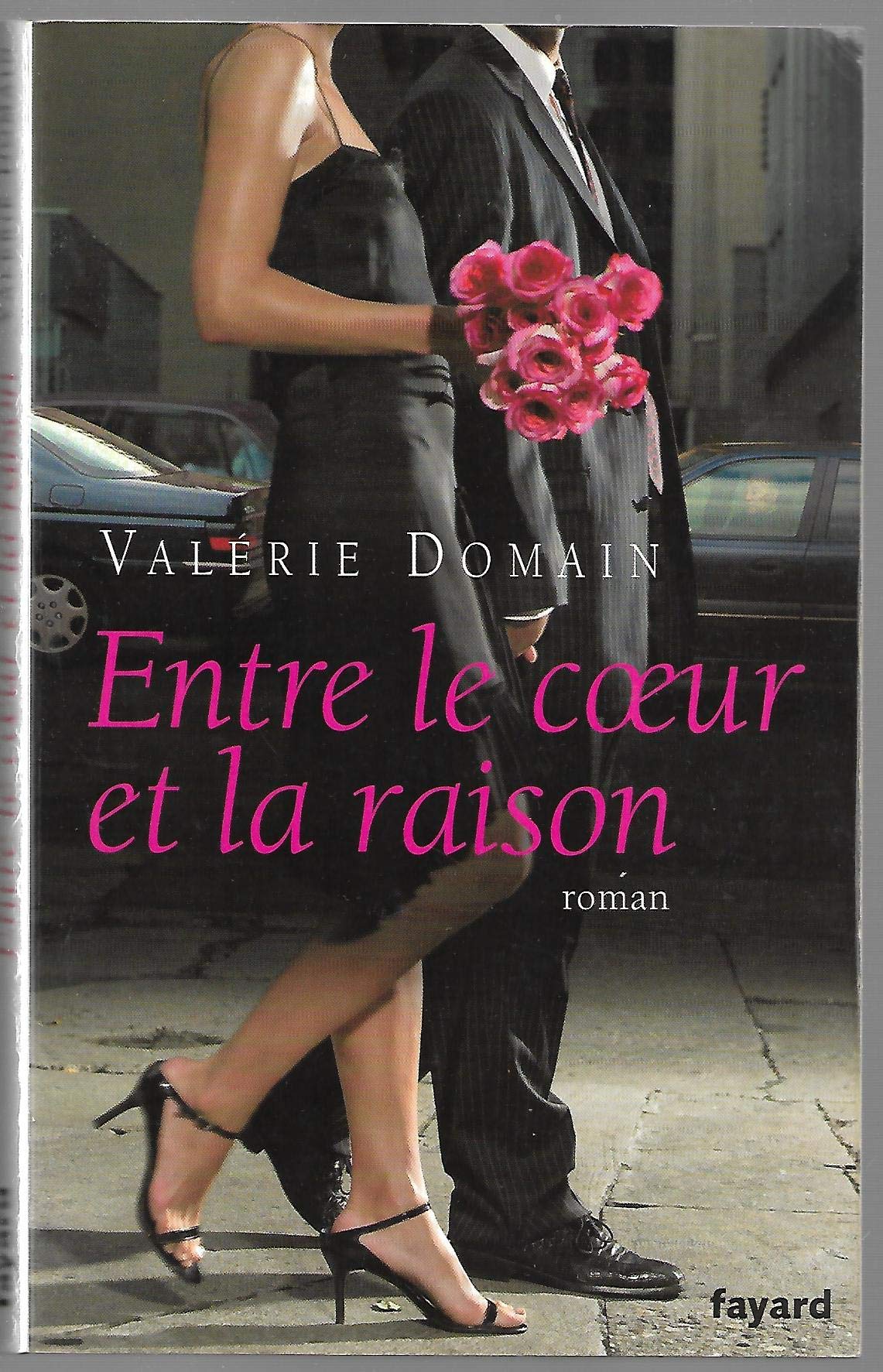 Entre le coeur et la raison 9782213629087