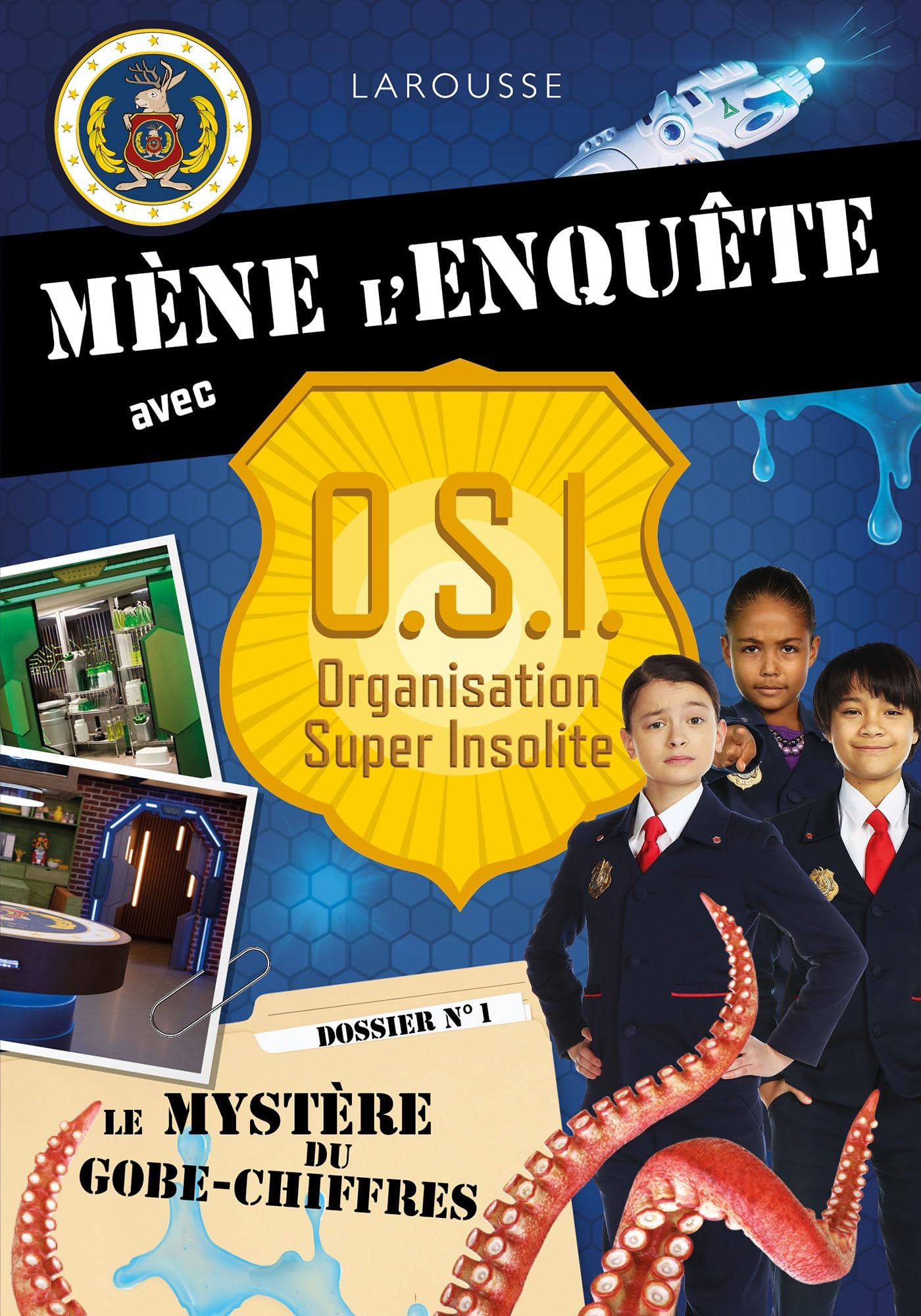 Mène l'enquête avec OSI - Le mystère du gobe-chiffres 9782036053748