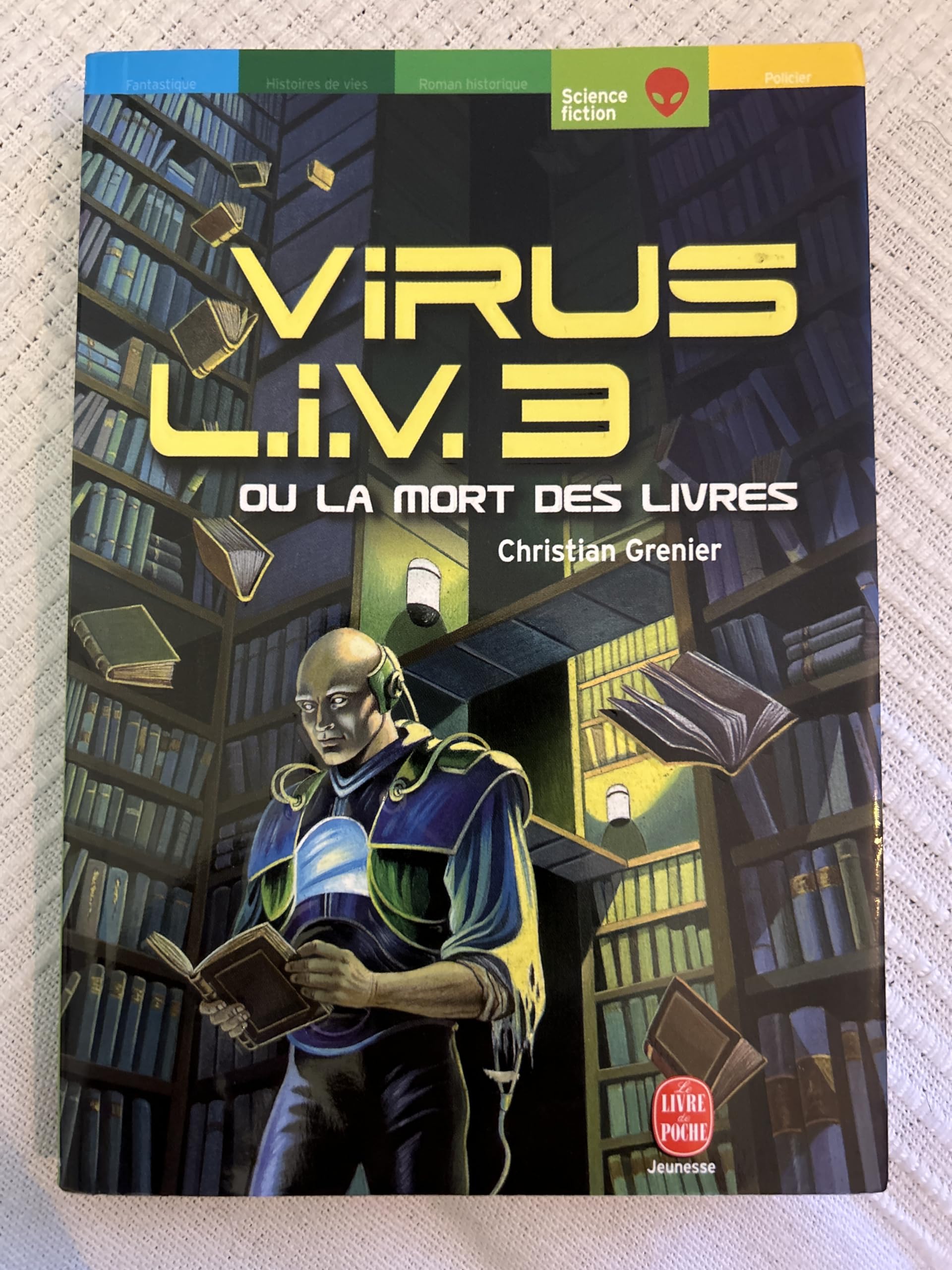 Virus LIV 3 ou La Mort des livres 9782013218573