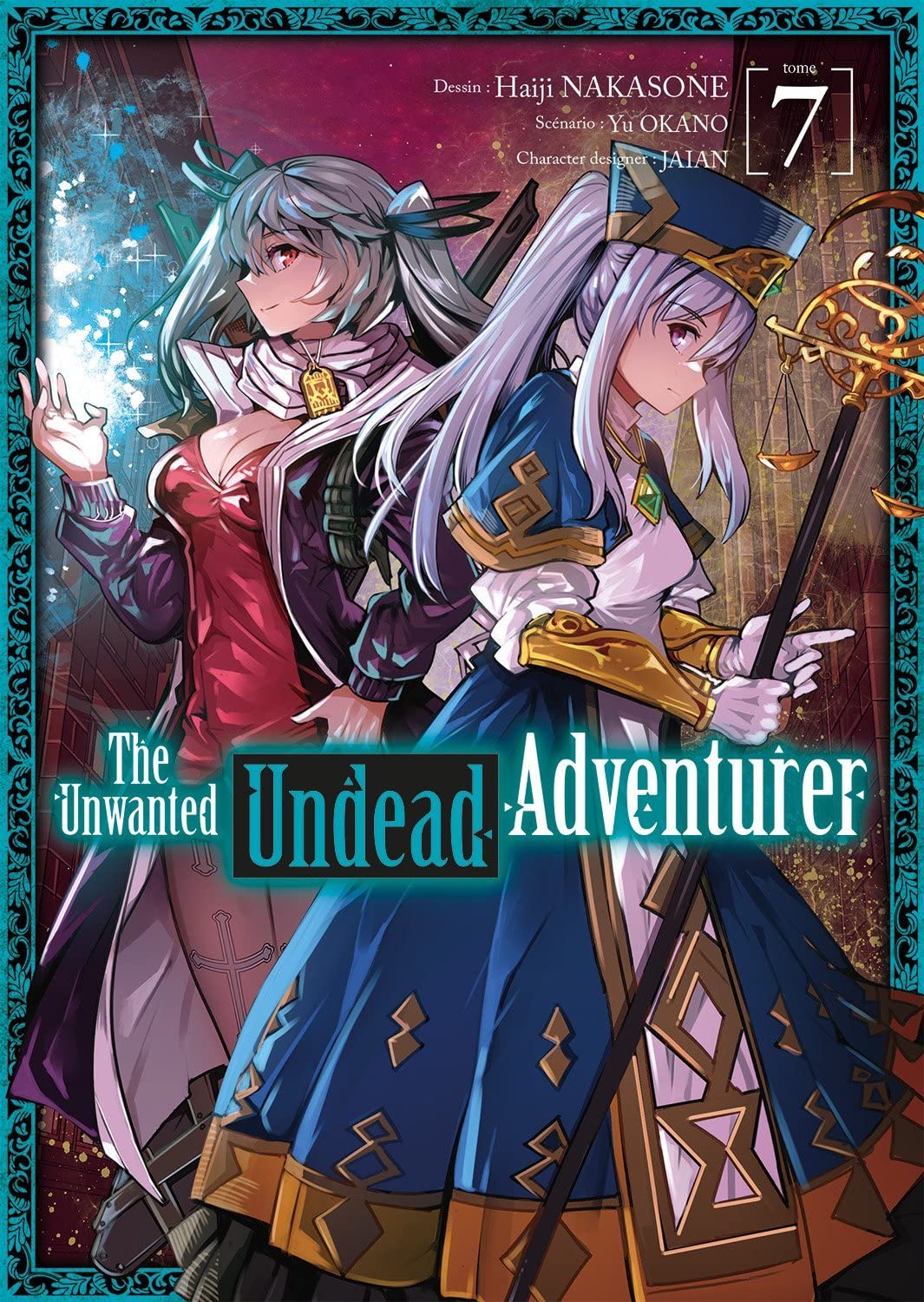 The Unwanted Undead Adventurer - Tome 7 9782382751152