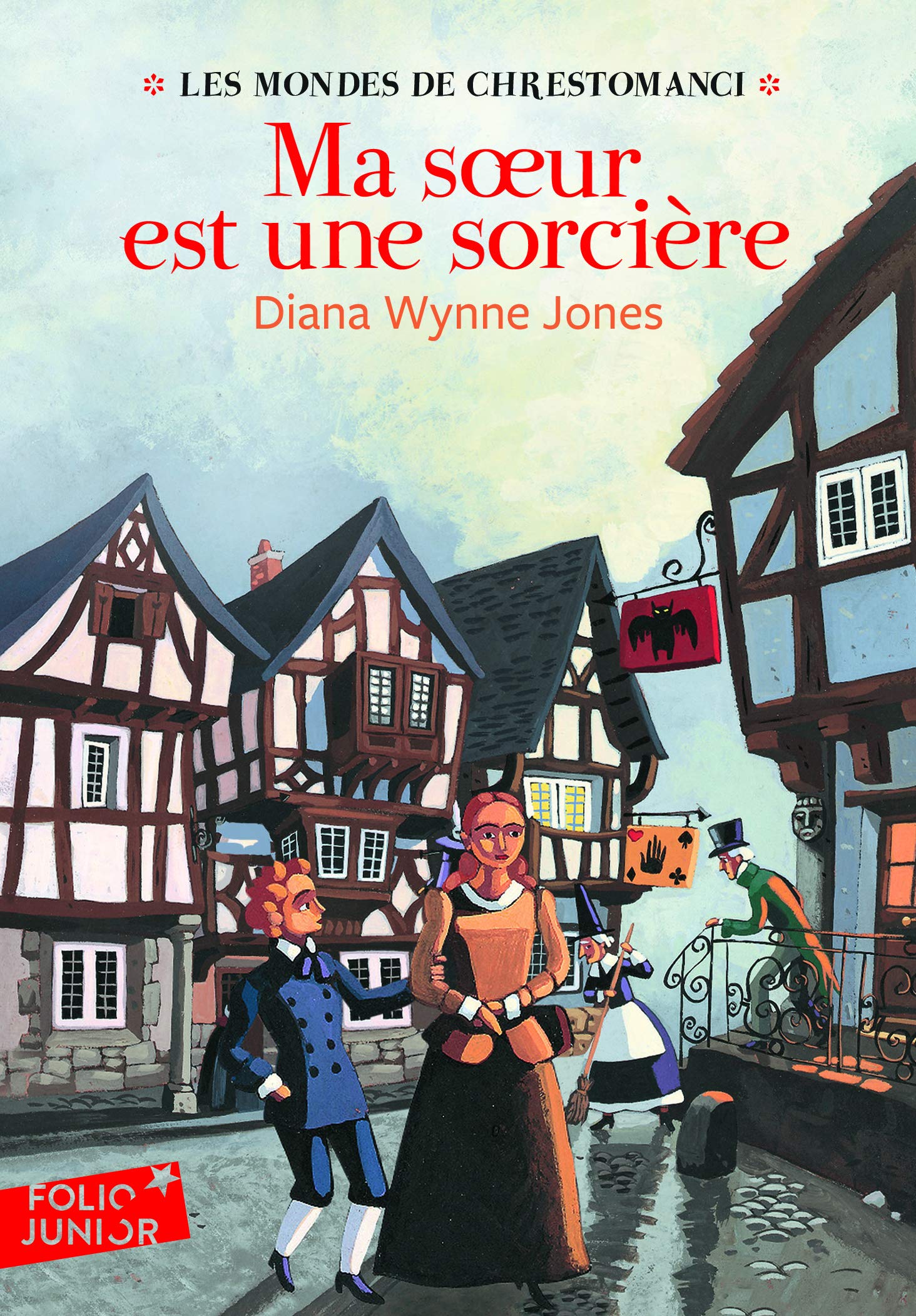 Les Mondes de Chrestomanci - 1 : Ma sœur est une sorcière - Folio Junior - A partir de 11 ans 9782070612536