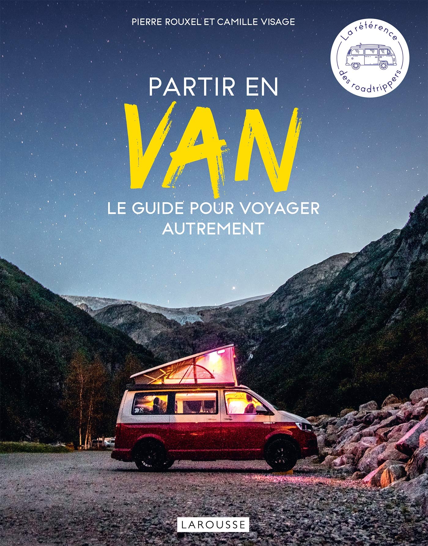 Partir en Van: Le guide pour voyager autrement 9782036000841