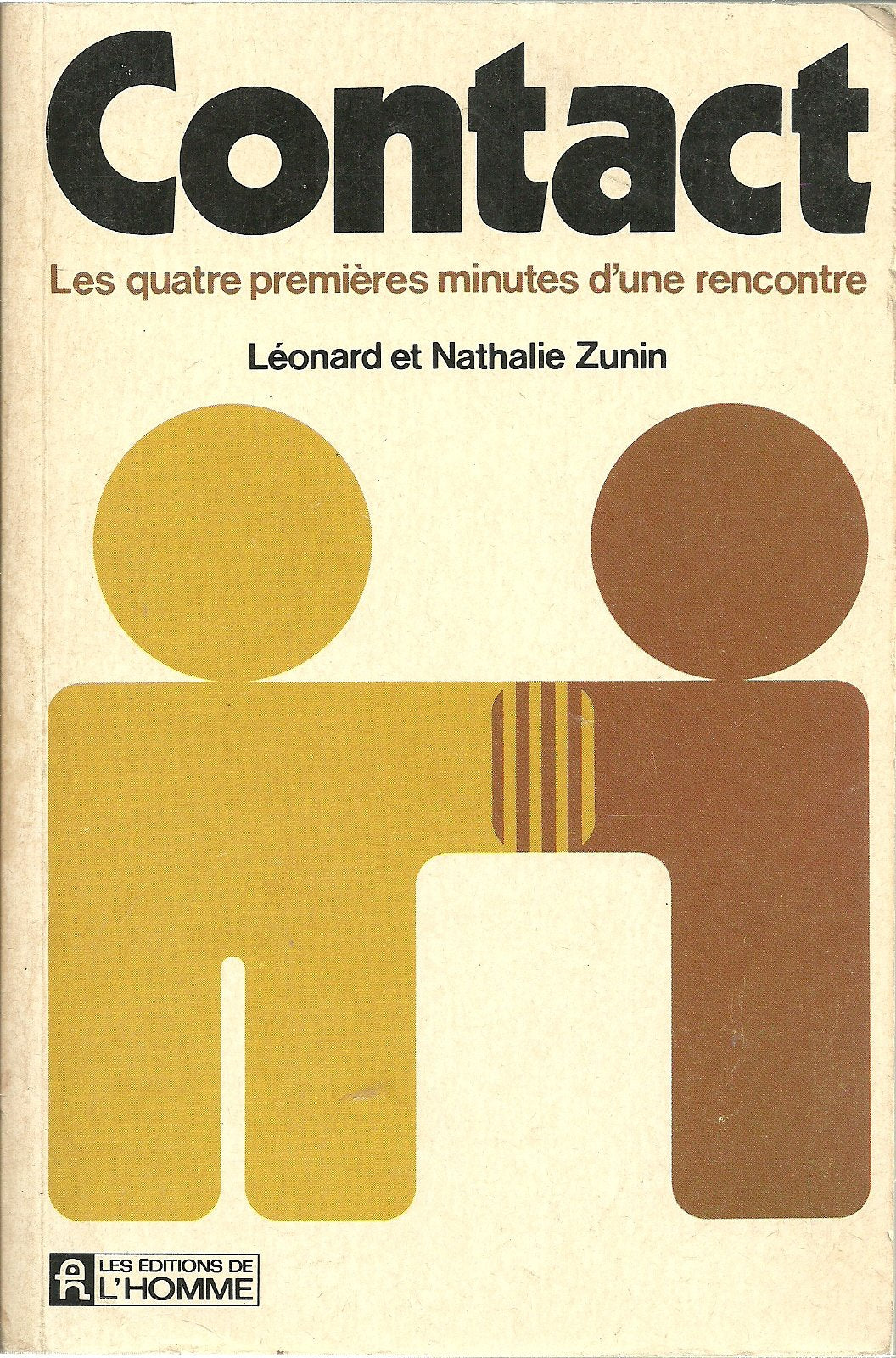 Contact: Les quatre premières minutes d'une rencontre 9780775904659