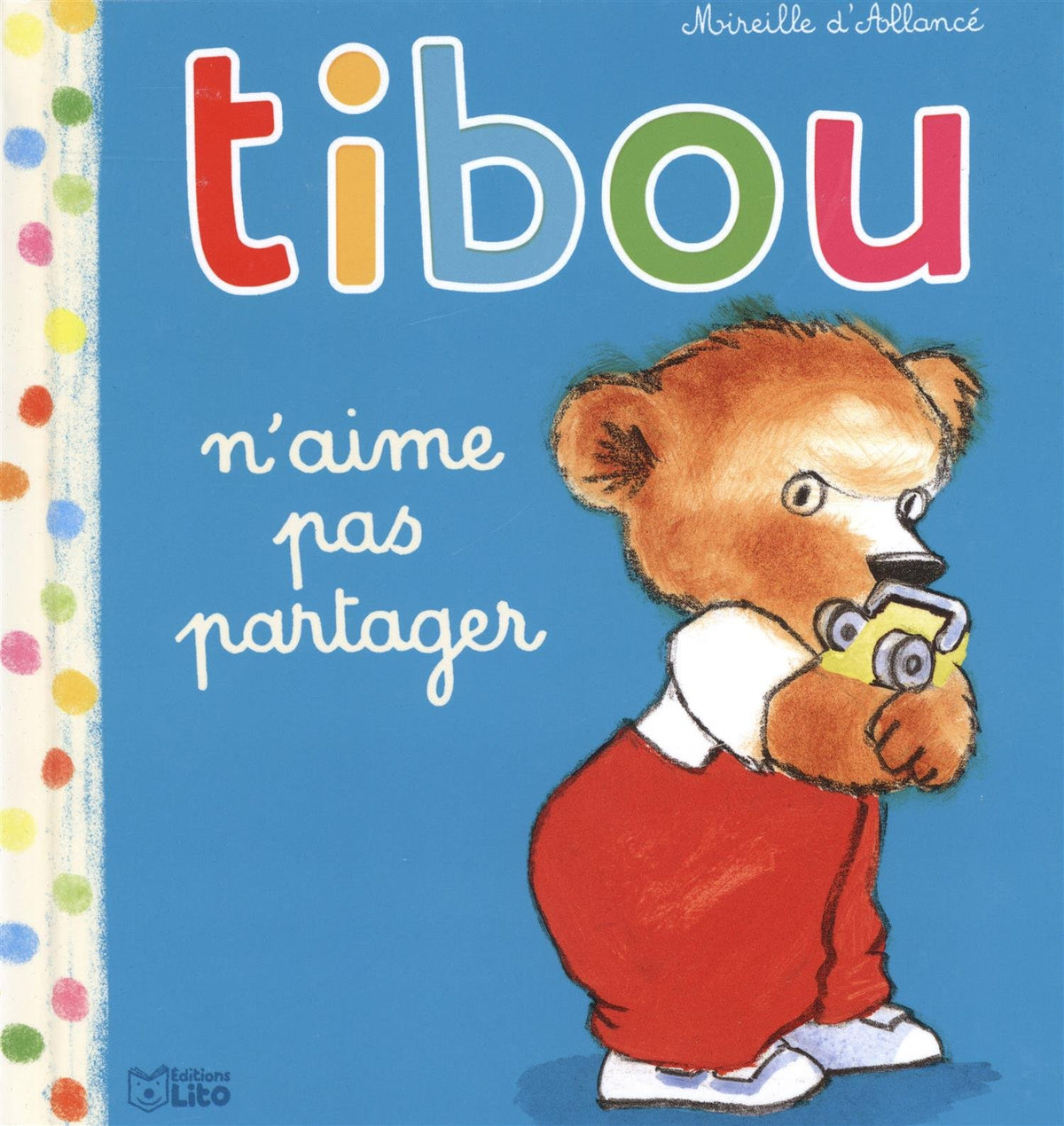 Tibou n'aime pas partager 9782244421216