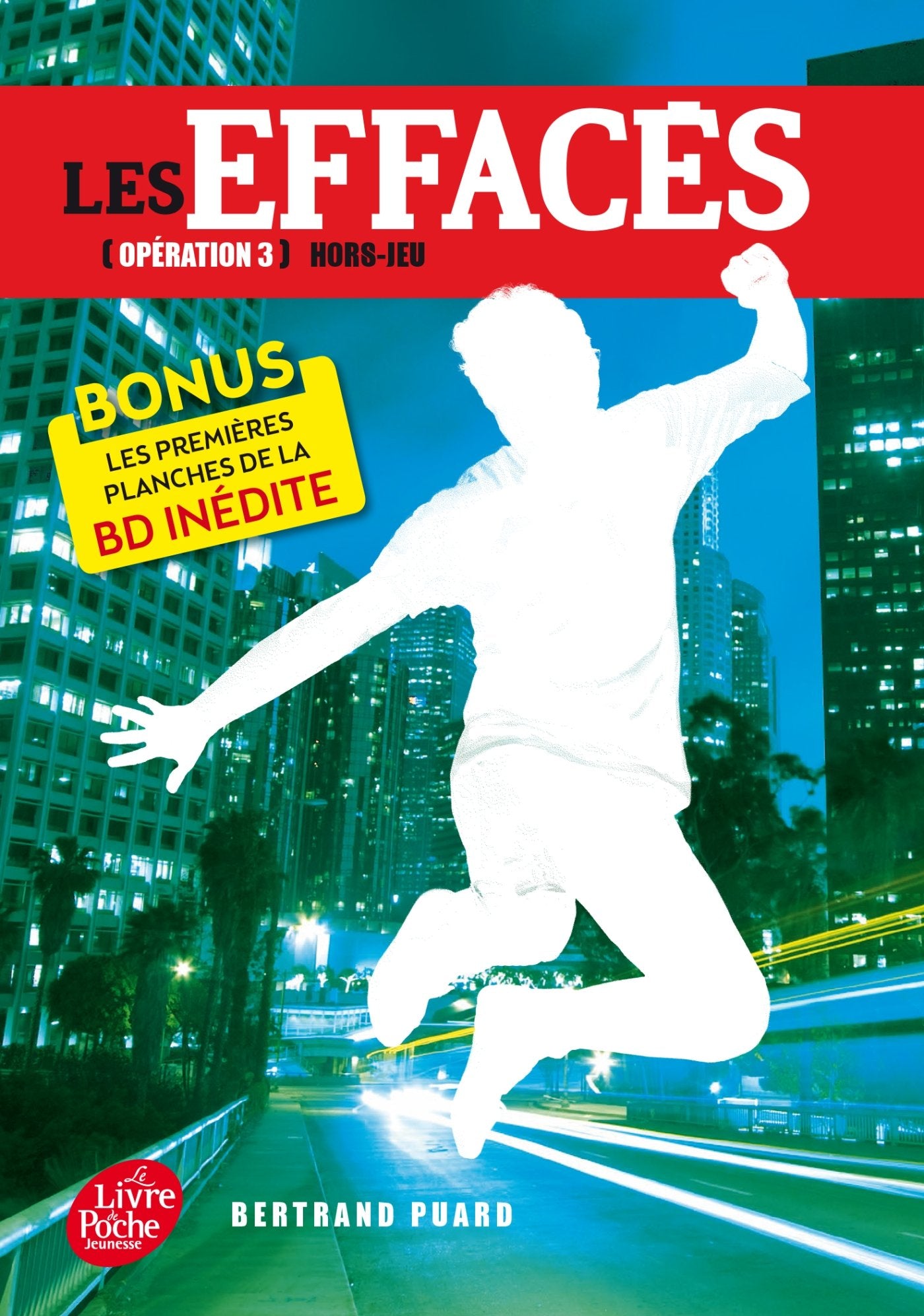 Les Effacés - Tome 3 - Hors-jeu 9782012031838